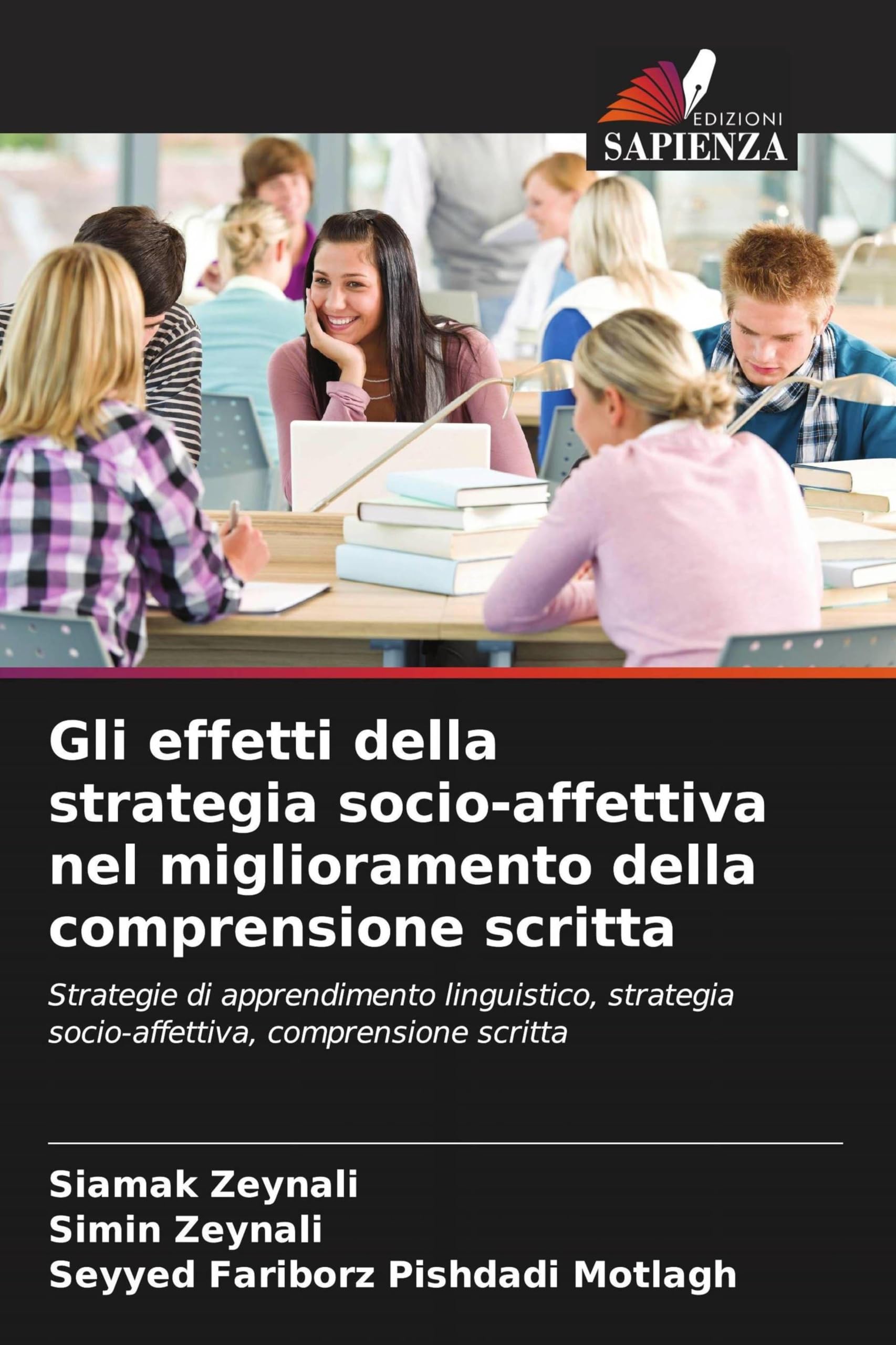 Gli effetti della strategia socio-affettiva nel miglioramento della comprensione scritta: Strategie di apprendimento linguistico, strategia socio-affettiva, comprensione scritta