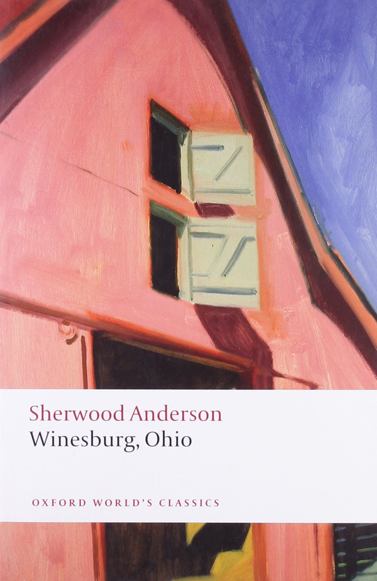 Winesburg, Ohio (Oxford World's Classics)