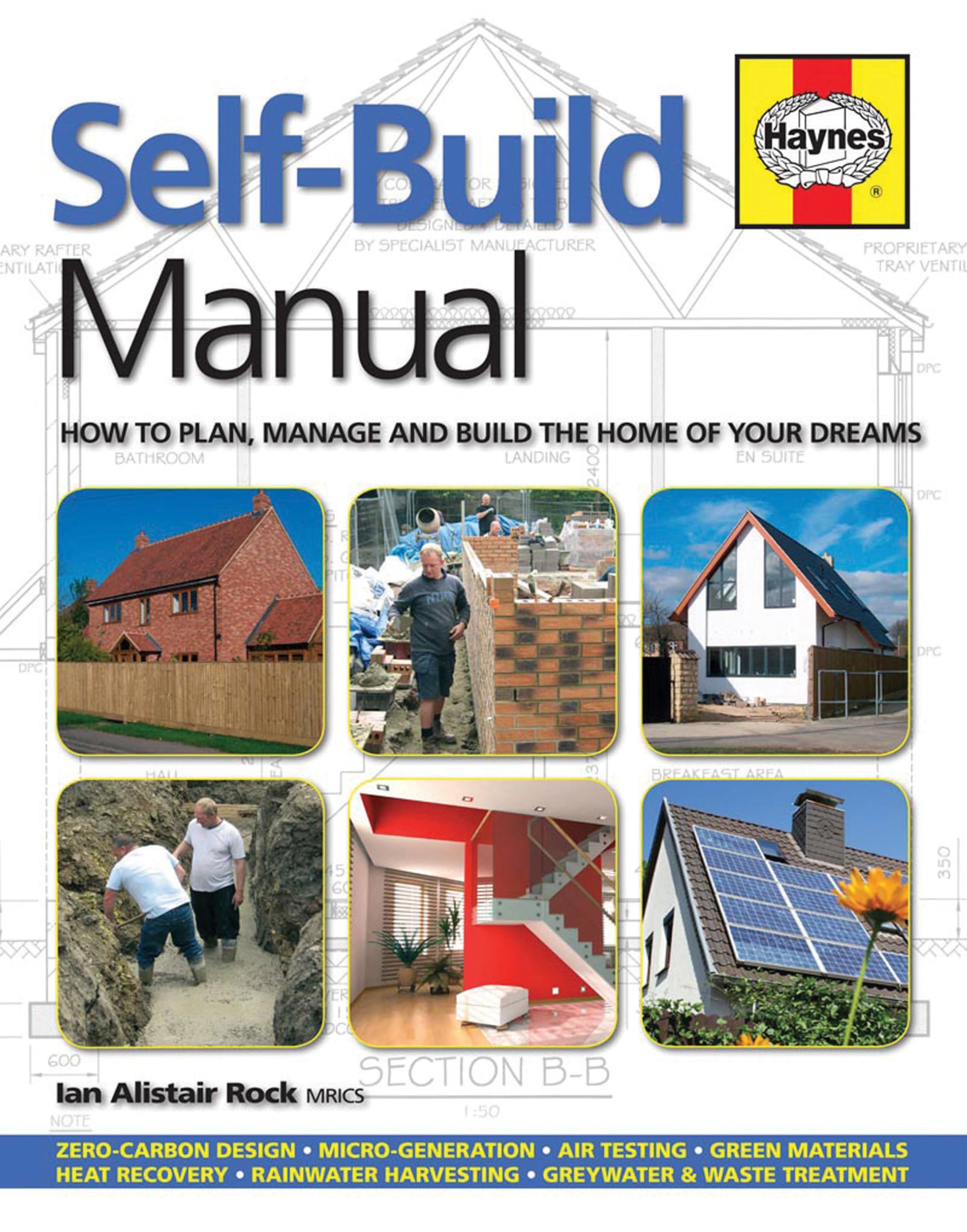 Buy Self-Build Manual: How to plan, manage and build the home of your dreams (Haynes Manuals) — BookShops.in