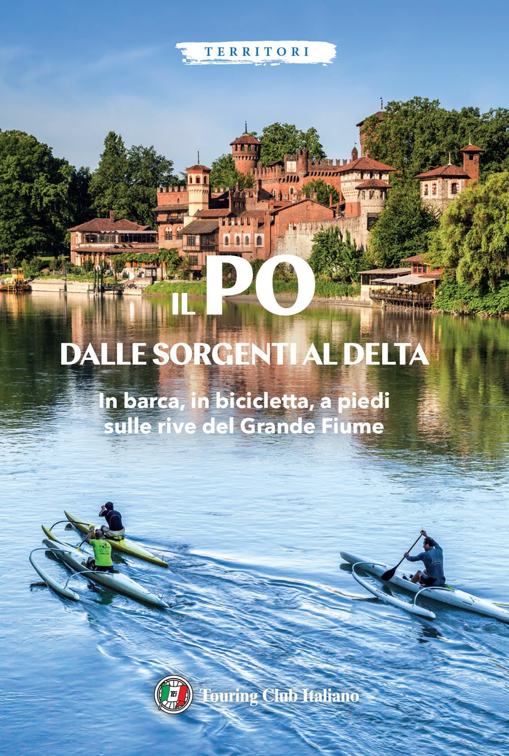 Il Po Dalle Sorgenti Al Delta - 4