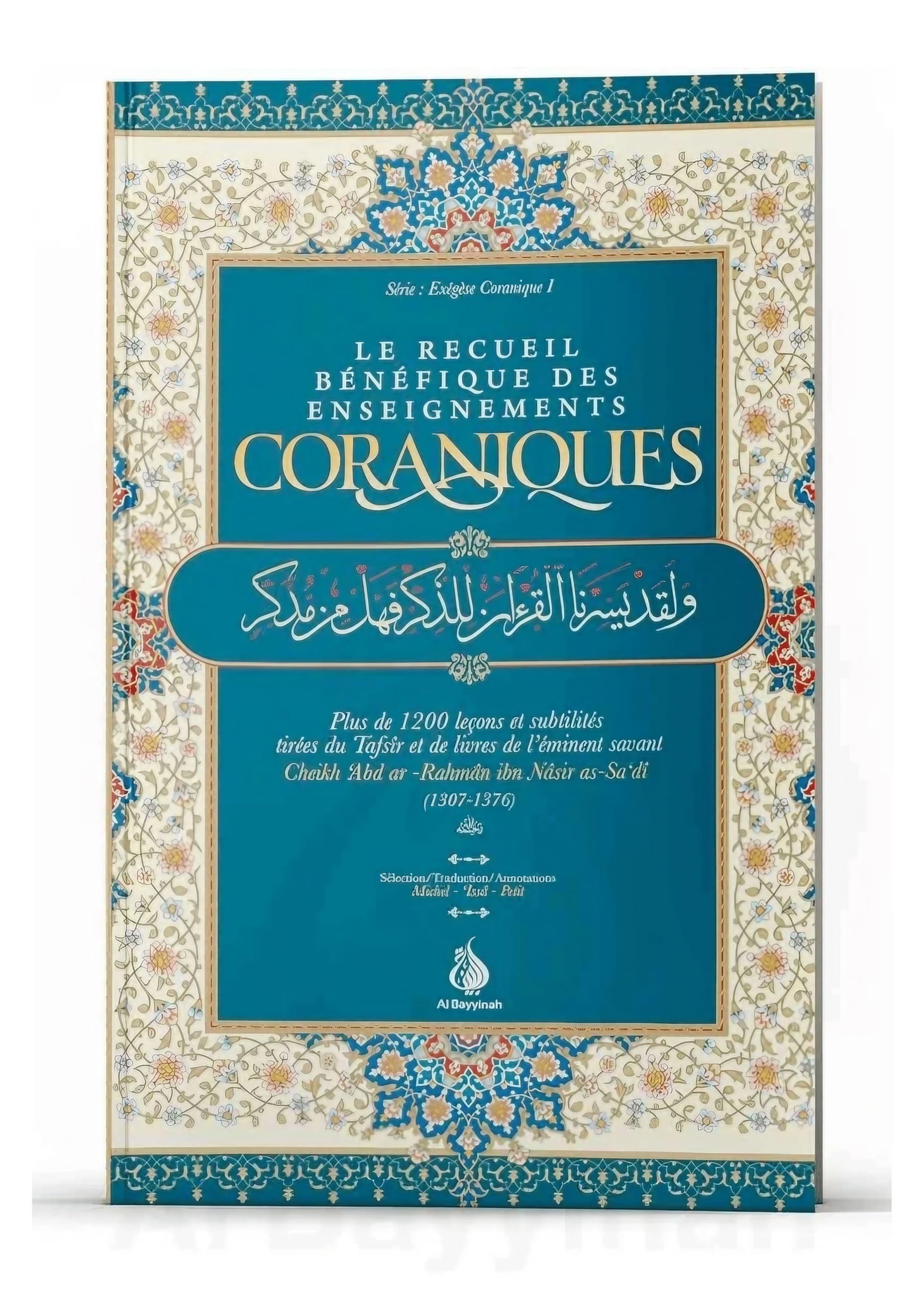 LE RECUEIL BENEFIQUE DES ENSEIGNEMENTS CORANIQUES