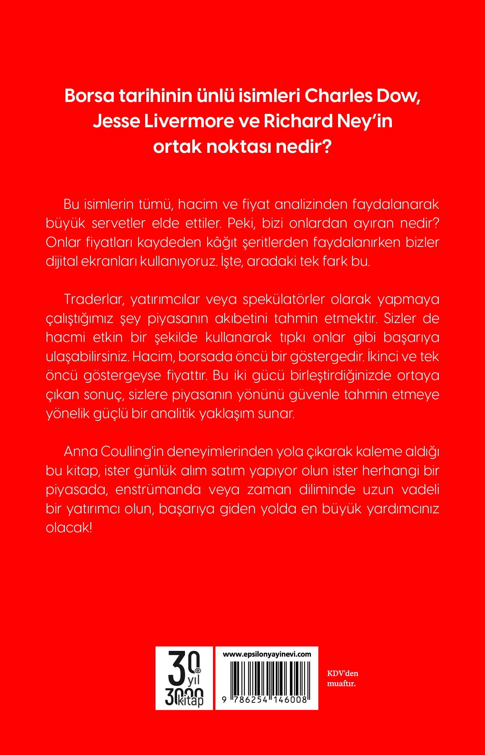 Hacim Fiyat Analizi: Bu Kitabı Okuyan Piyasaları Okur !