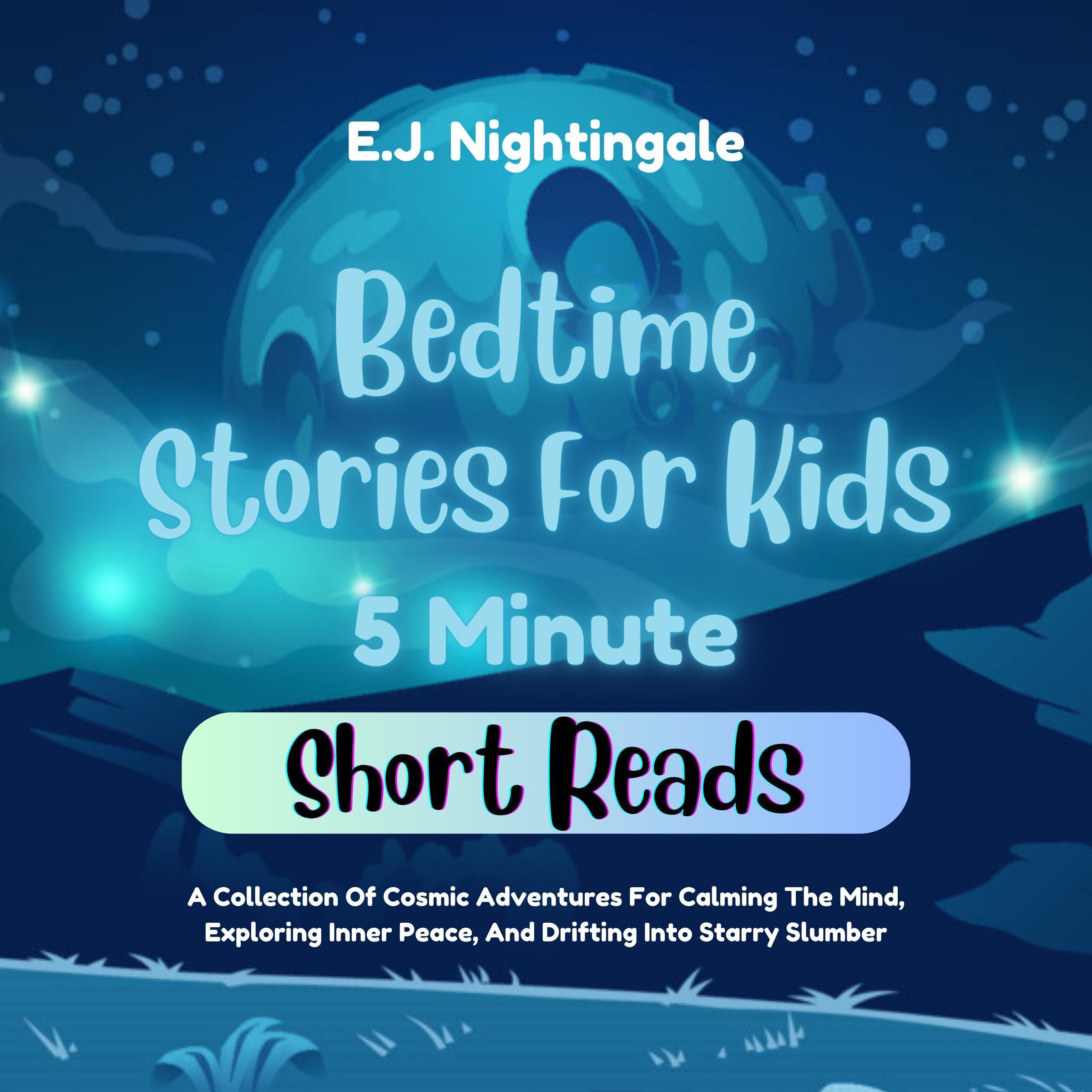 Bedtime Stories for Kids (5 Minute Short Reads)