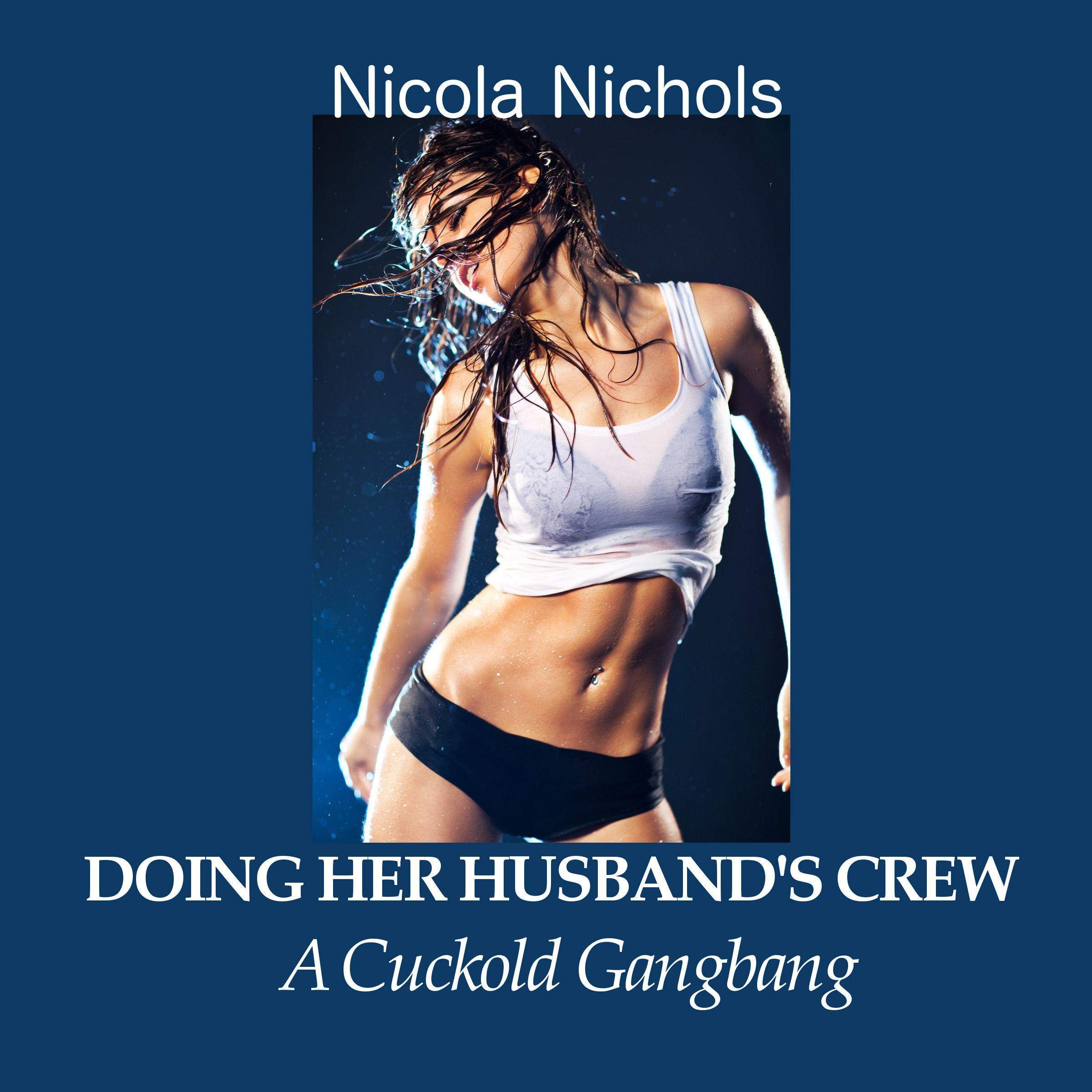 Doing Her Husband's Crew
