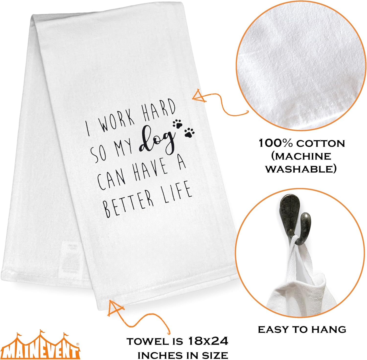 MAINEVENT I Work Hard So My Dog Can Have a Better Life Kitchen Towel 18x24 Inch, Funny Dog Dish Towel - Image 2