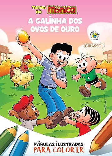 Turma da Mônica - Fábulas Ilustradas para Colorir - A Galinha dos Ovos de Ouro