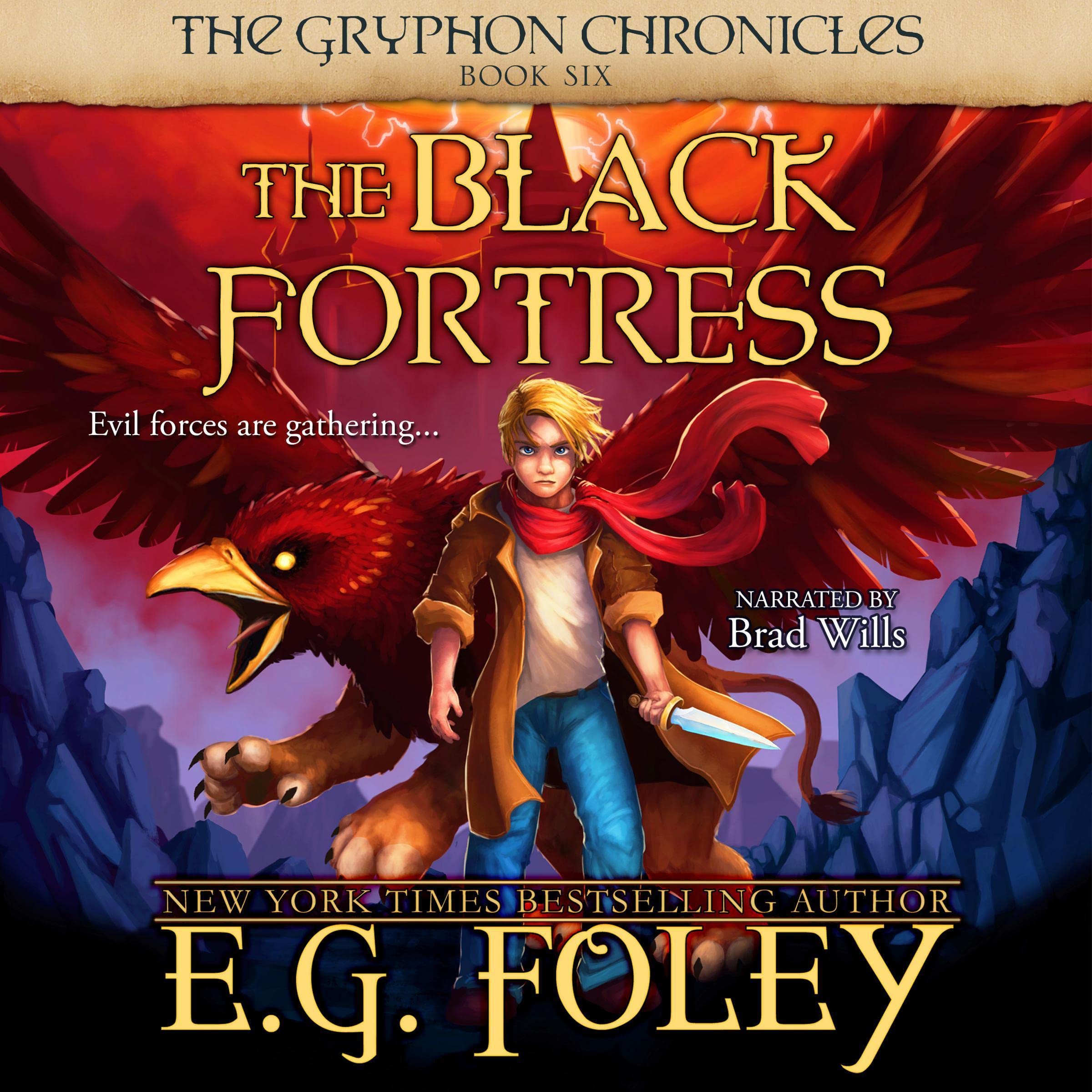 The Black Fortress: The Gryphon Chronicles, Book 6