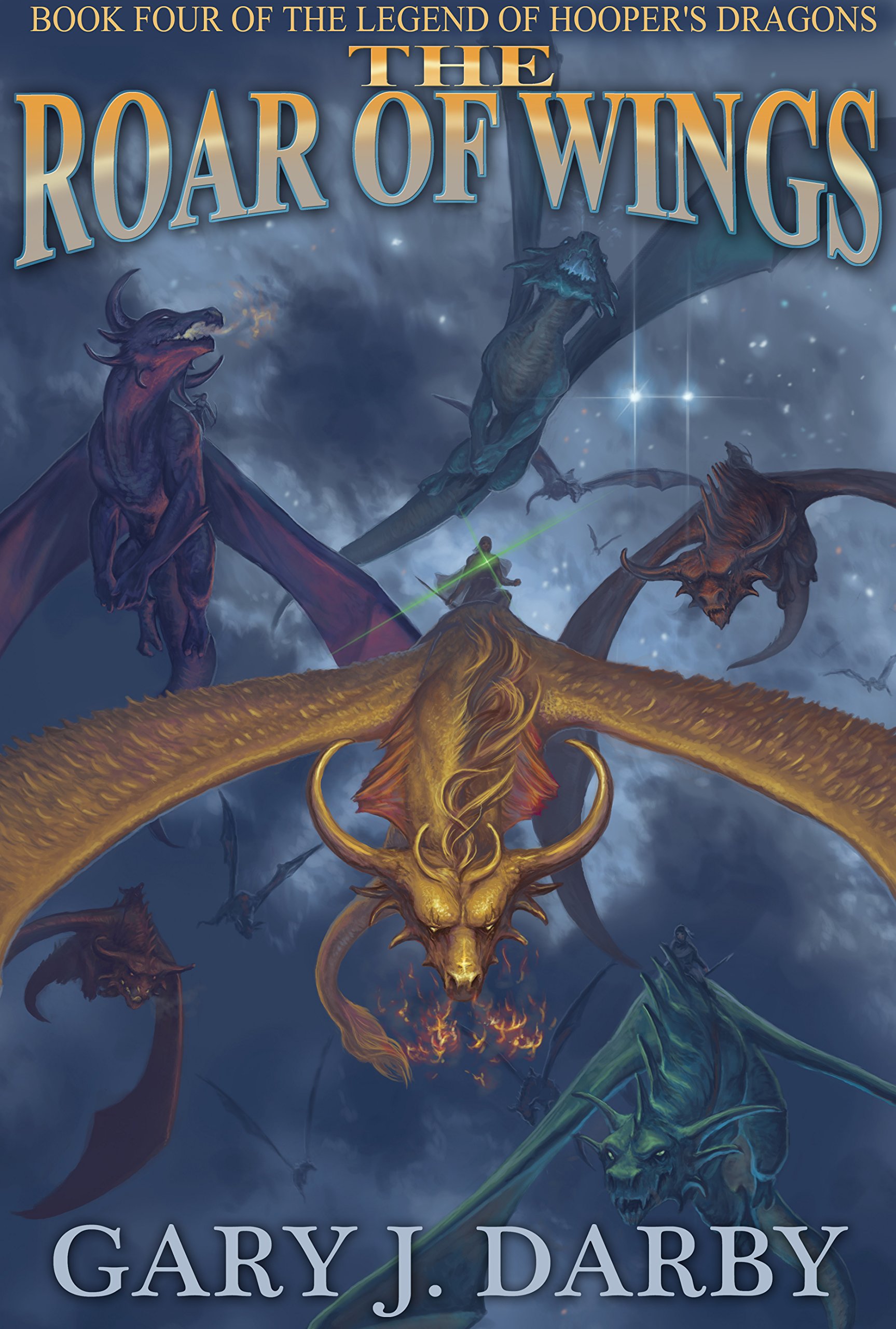 The Roar of Wings (The Legend of Hooper's Dragons Book 4)