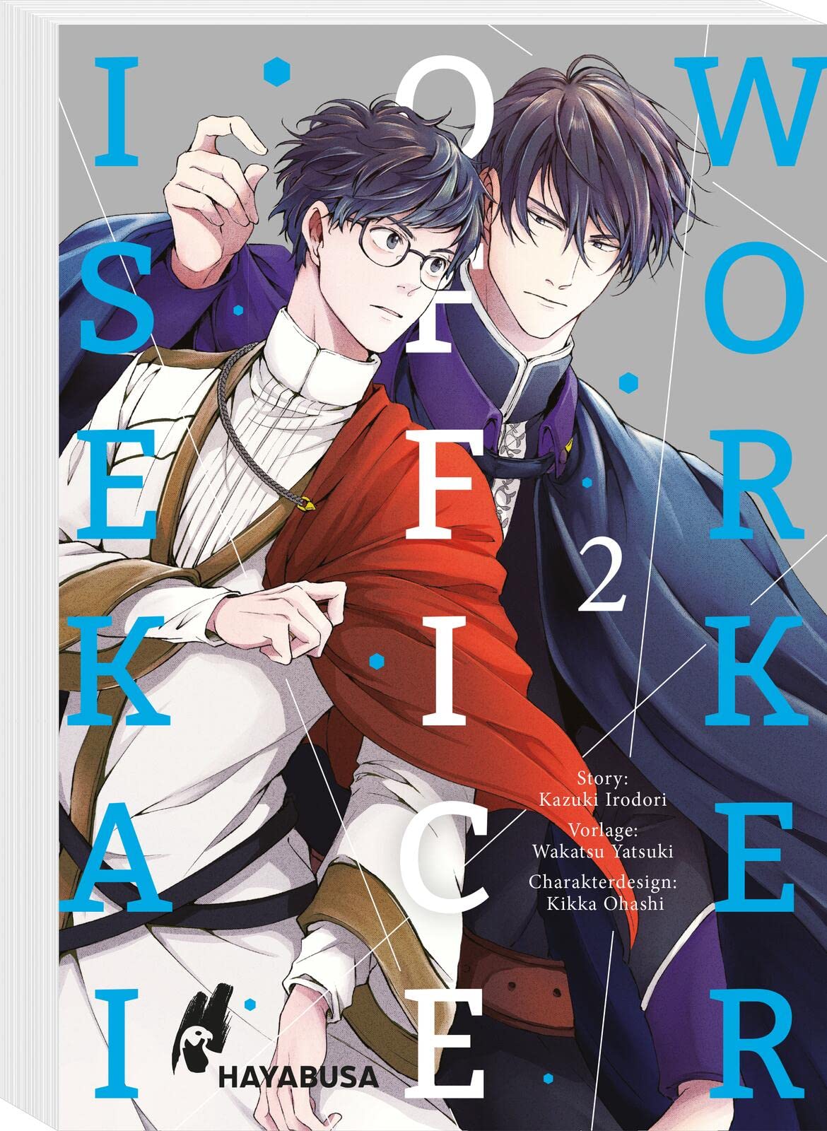 Isekai Office Worker 2: Beflissener Büroarbeiter trifft ruhmreichen Ritter - die langerwartete Verbindung aus Boys Love-Romantik und Isekai-Setting! Mit SNS Card in der 1. Auflage!