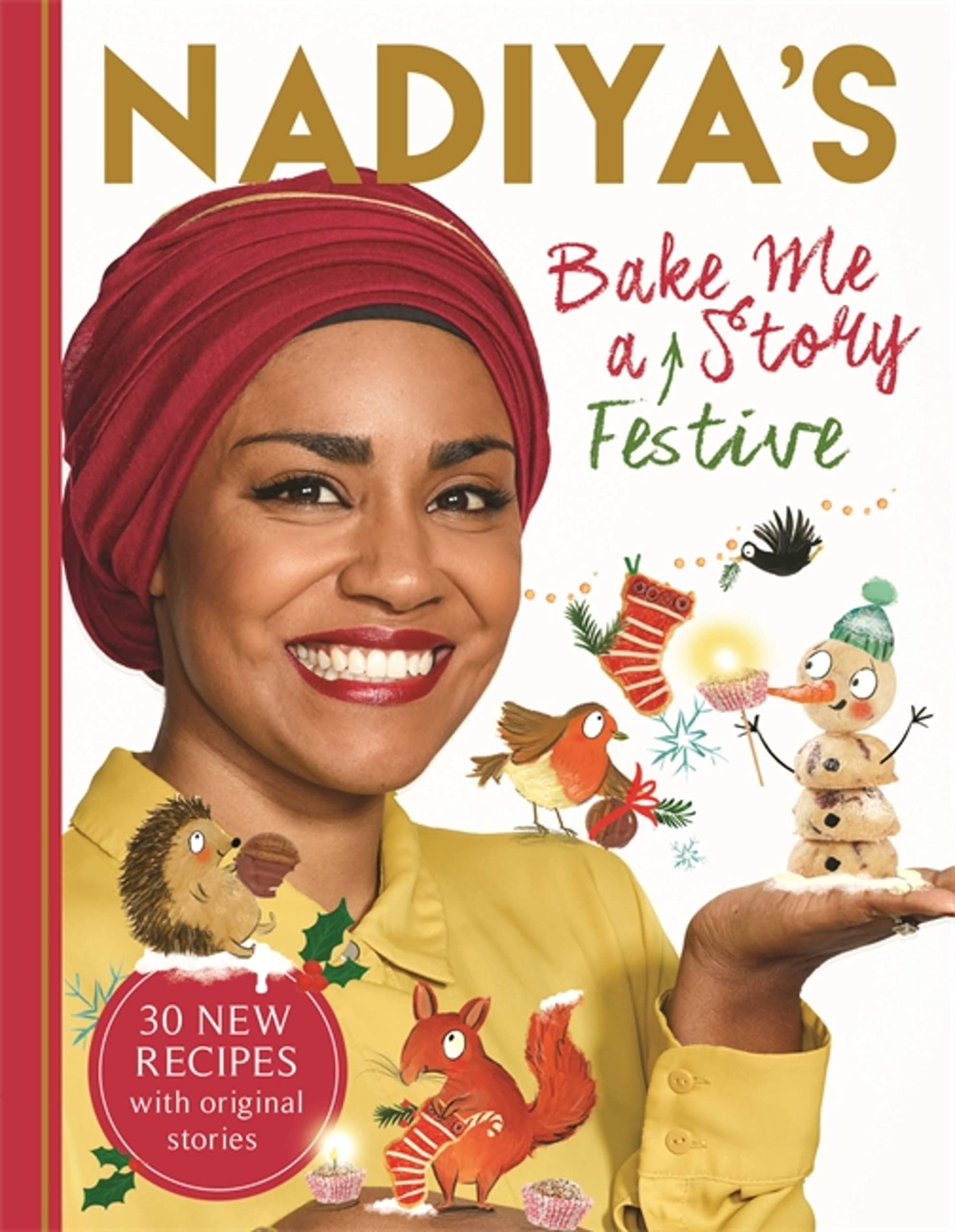Nadiya's Bake Me a Festive Story, Nadiya Hussain,Clair, New, Har