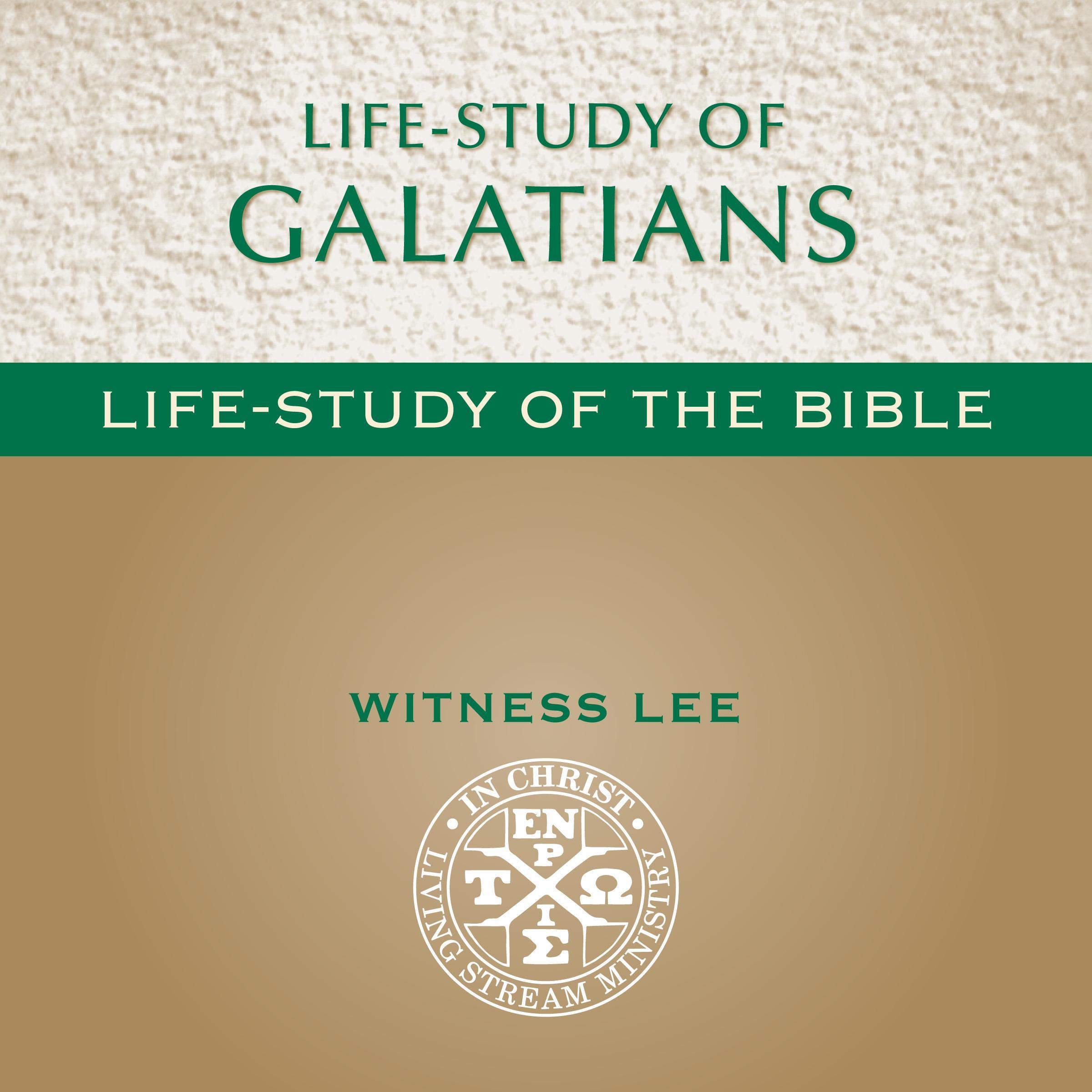 Life-Study of Galatians