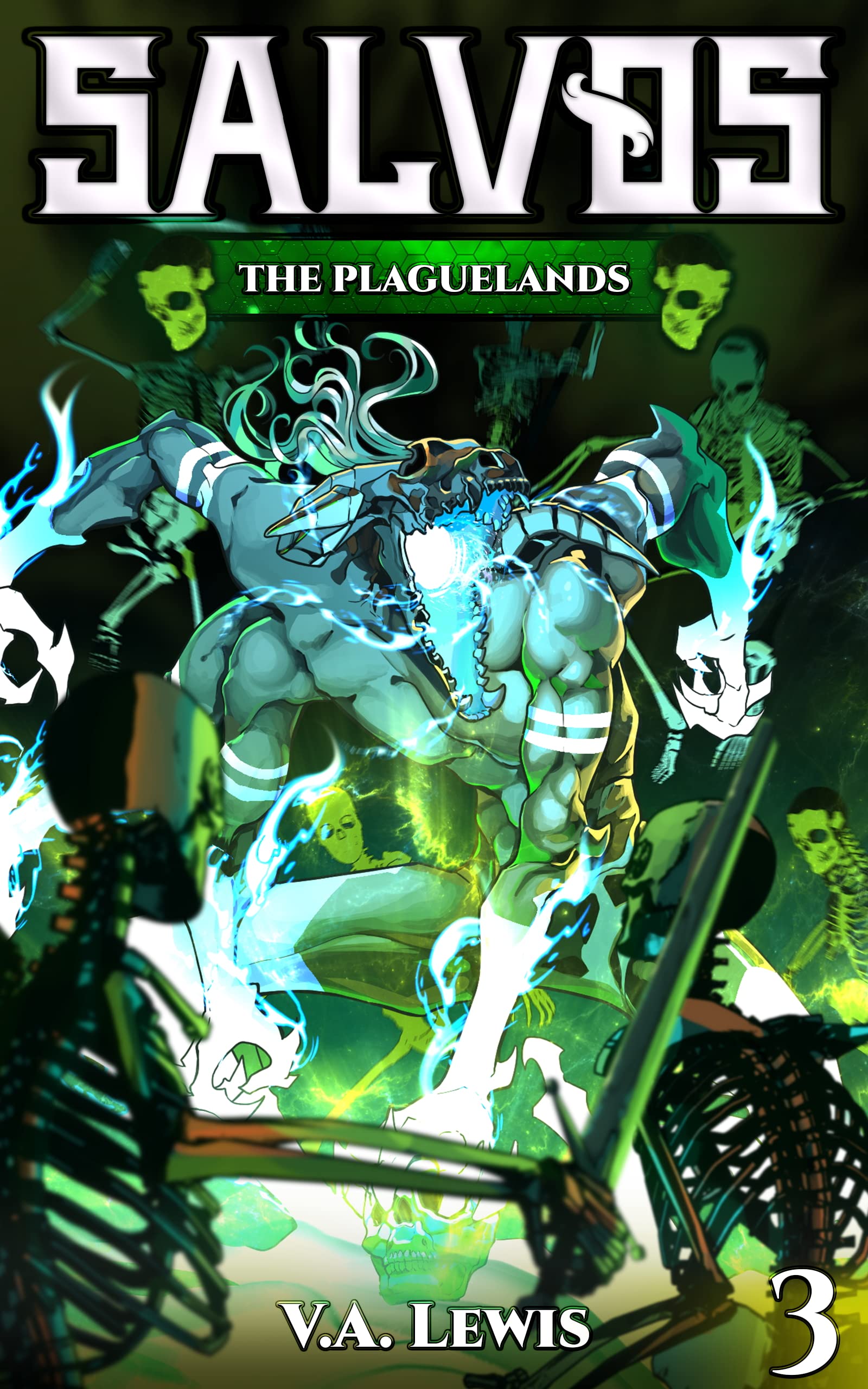 The Plaguelands: A LitRPG Adventure (Salvos, Book 3)