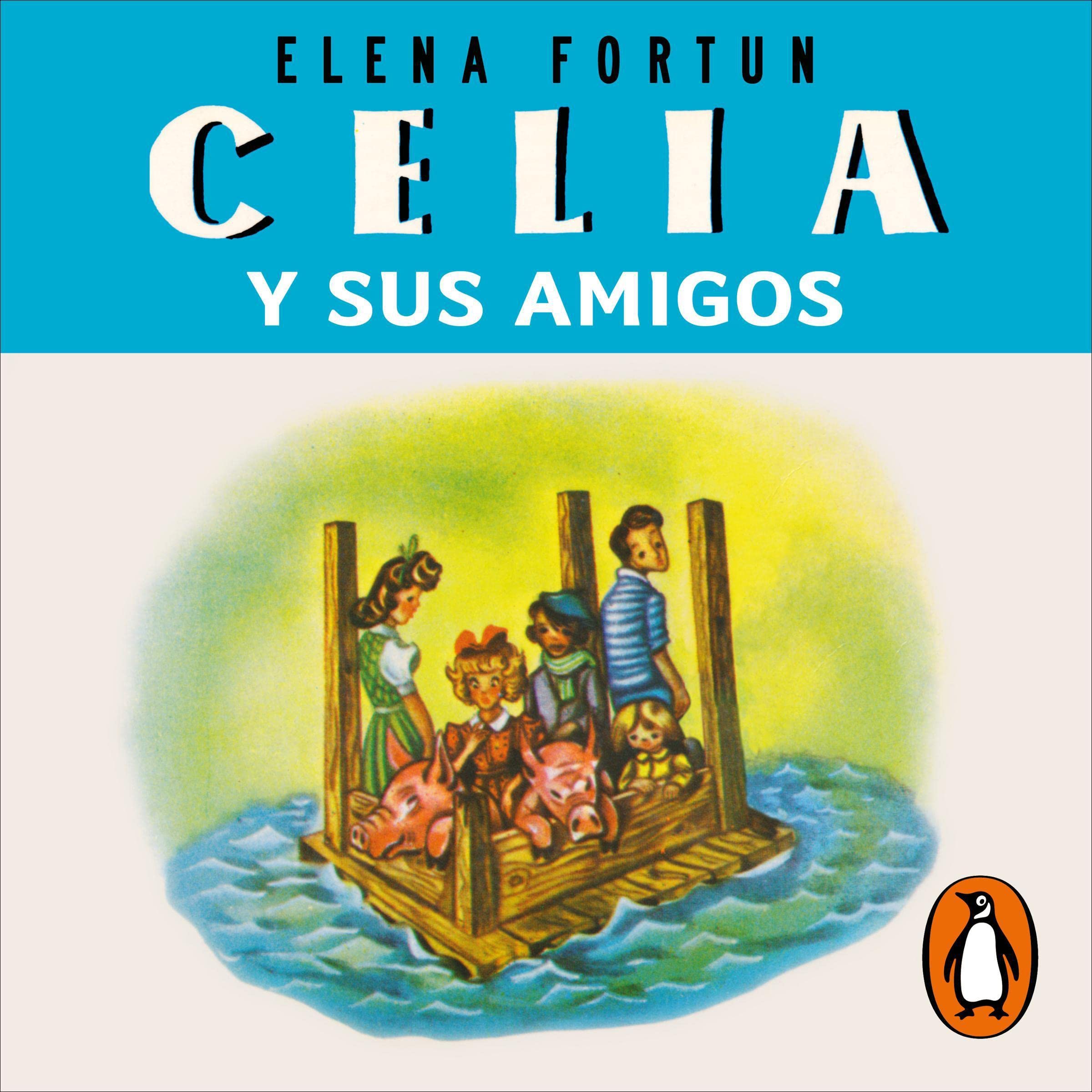 Cover art for Celia y sus amigos (Las aventuras de Celia 5)
