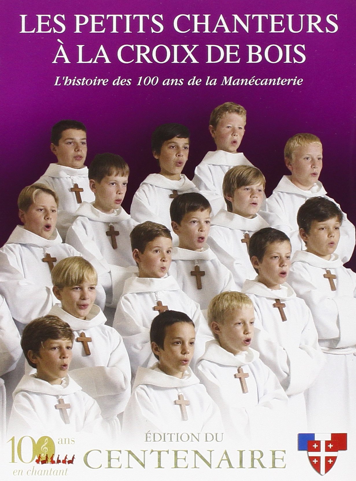 Edition Du Centenaire [Audio CD] Les Petits Chanteurs and Petits Chanteurs a La Croix De