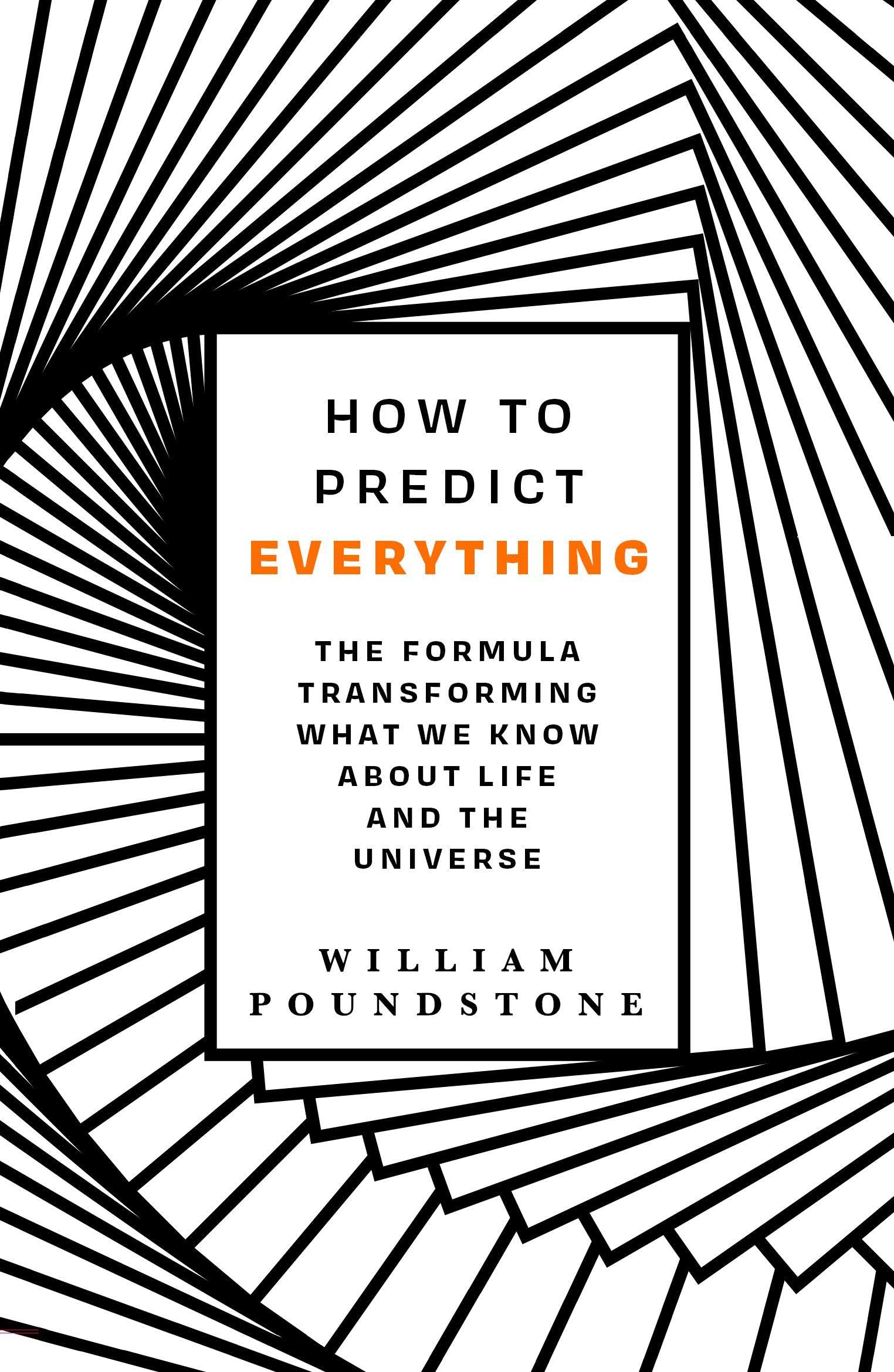 How to Predict Everything by William Poundstone - 9781786077561