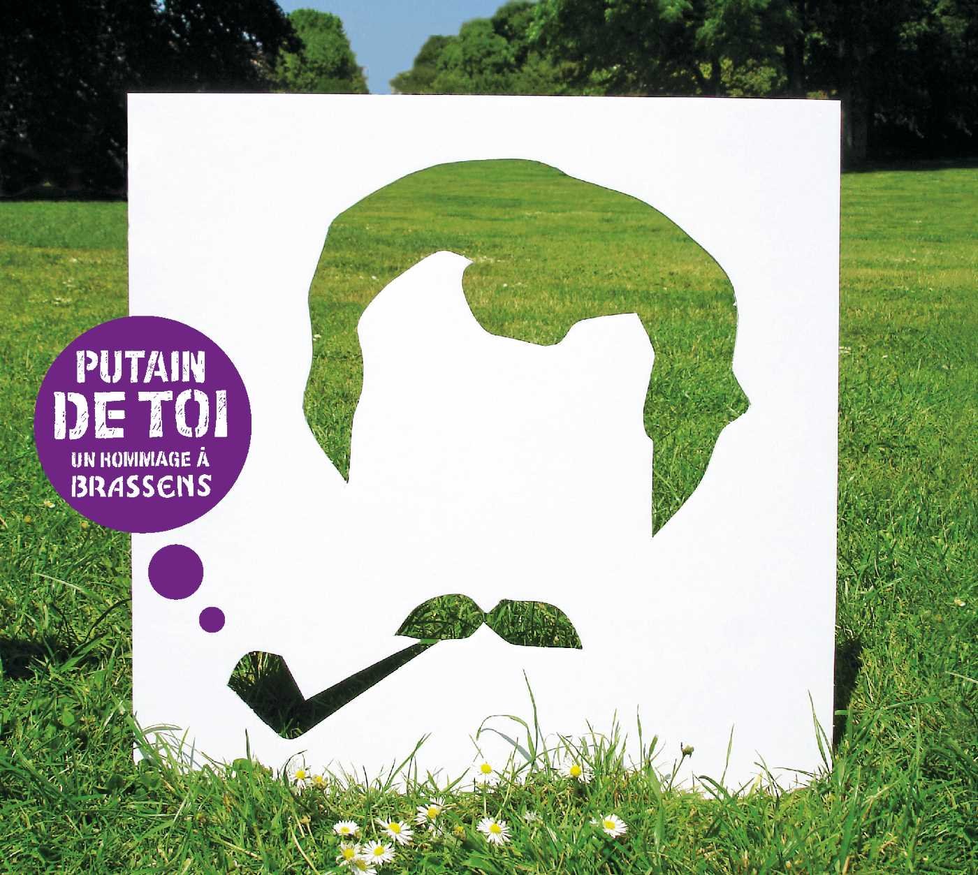 Putain de Toi-Hommage a Brassens [Audio CD] Various Artists