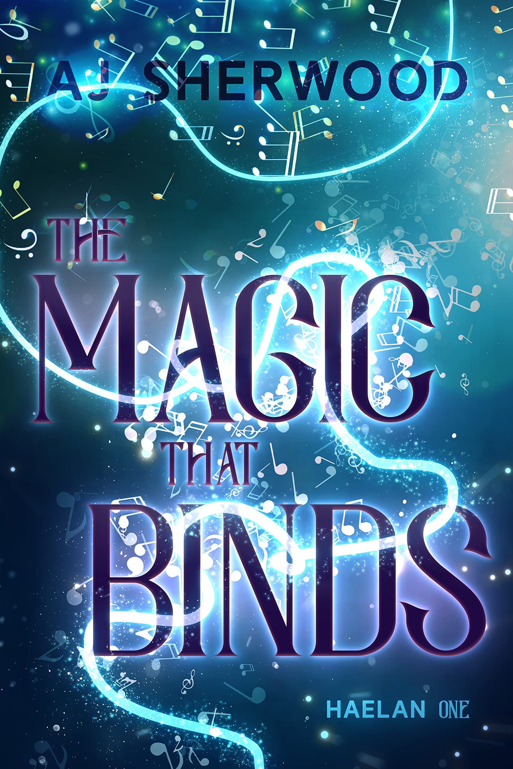 The Magic That Binds (Haelan Book 1)