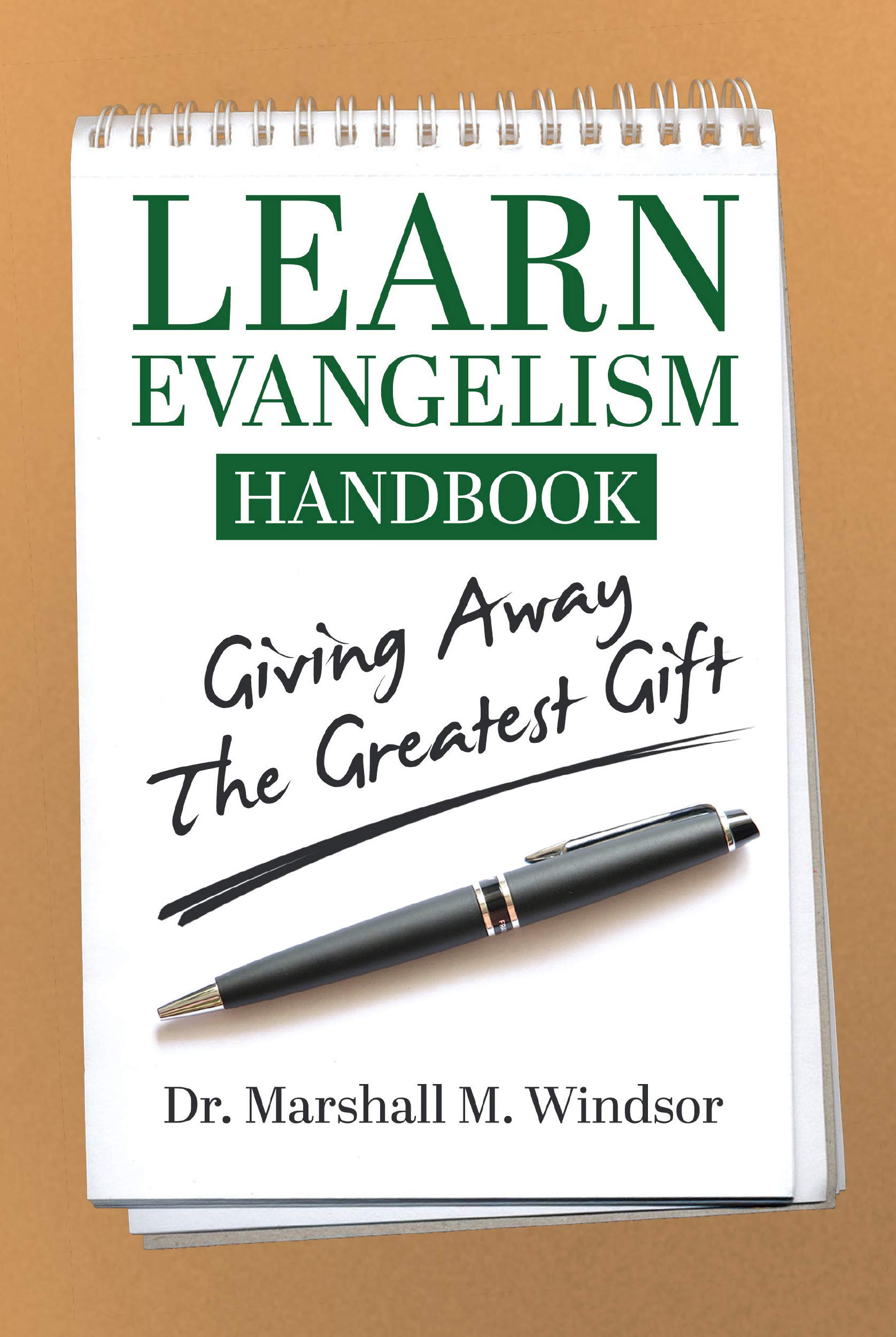 LEARN Evangelism Handbook: Giving Away the Greatest Gift