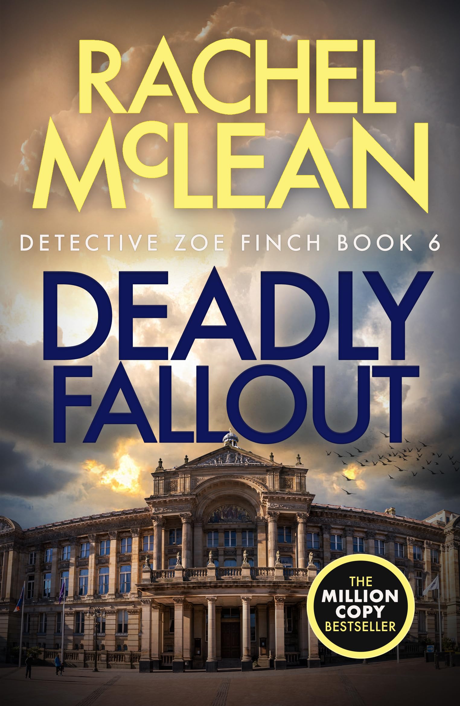 Deadly Fallout: 6 (Detective Zoe Finch)