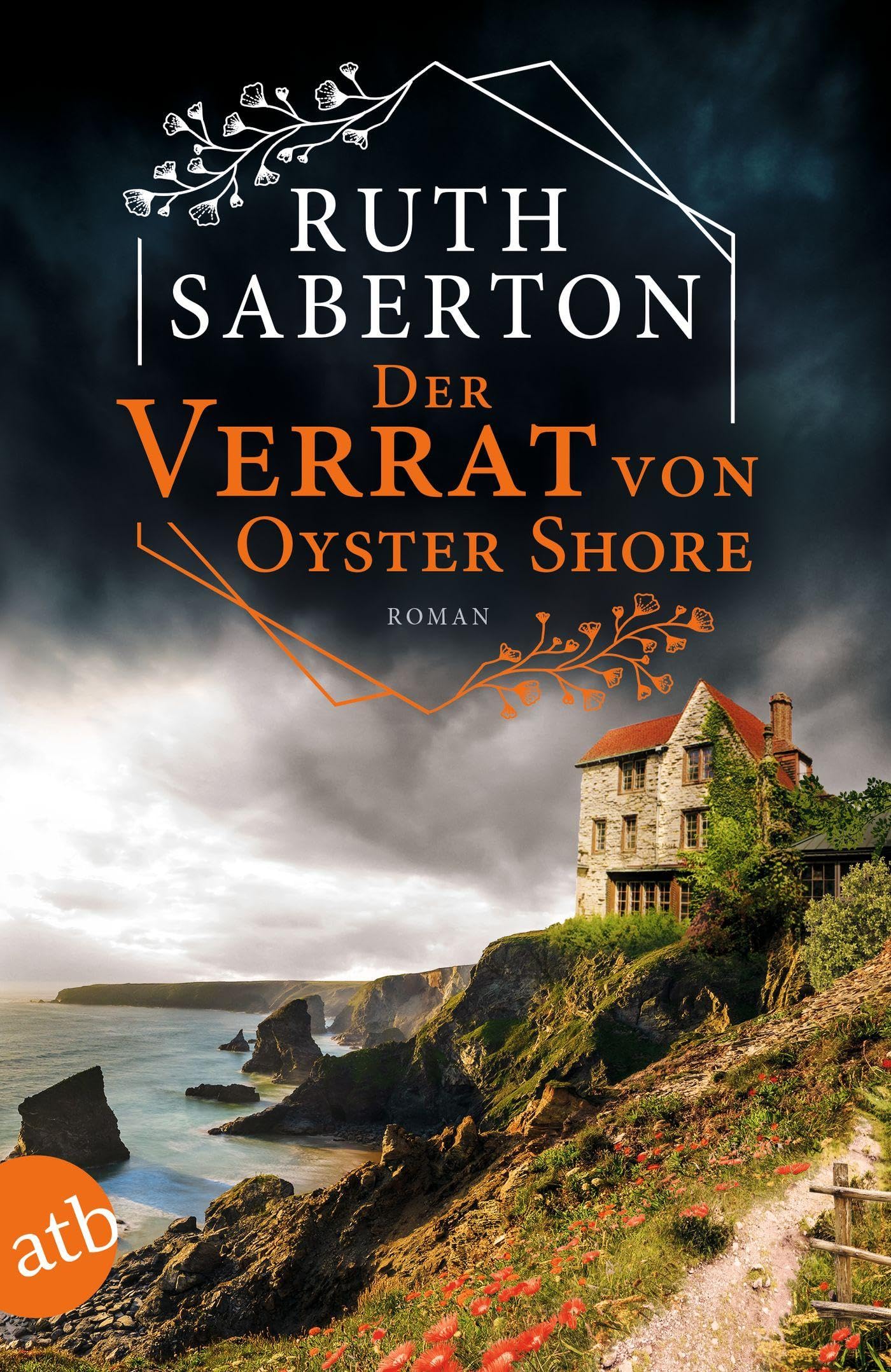 Der Verrat von Oyster Shore: Roman