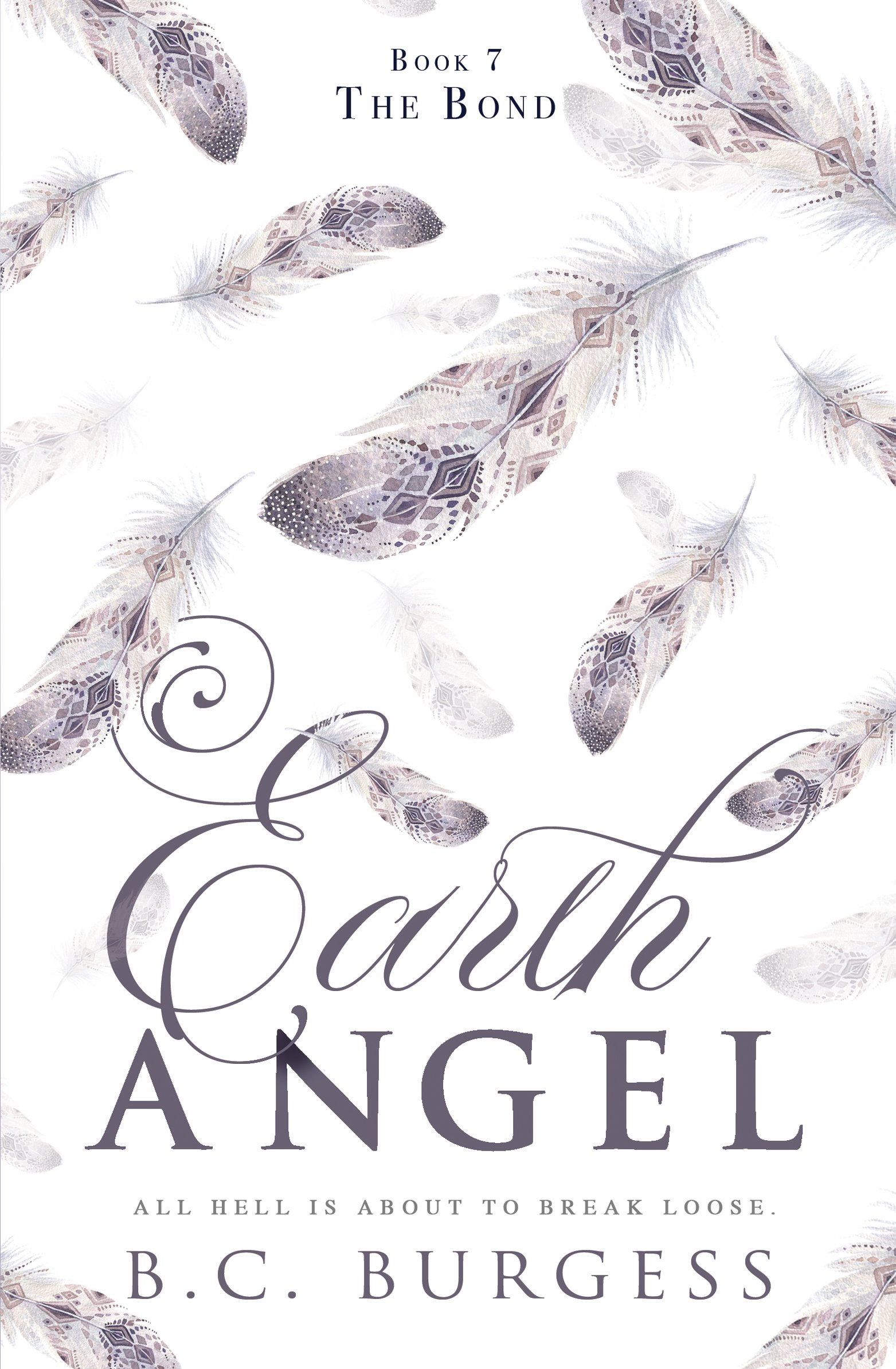 The Bond (Earth Angel Book 7)
