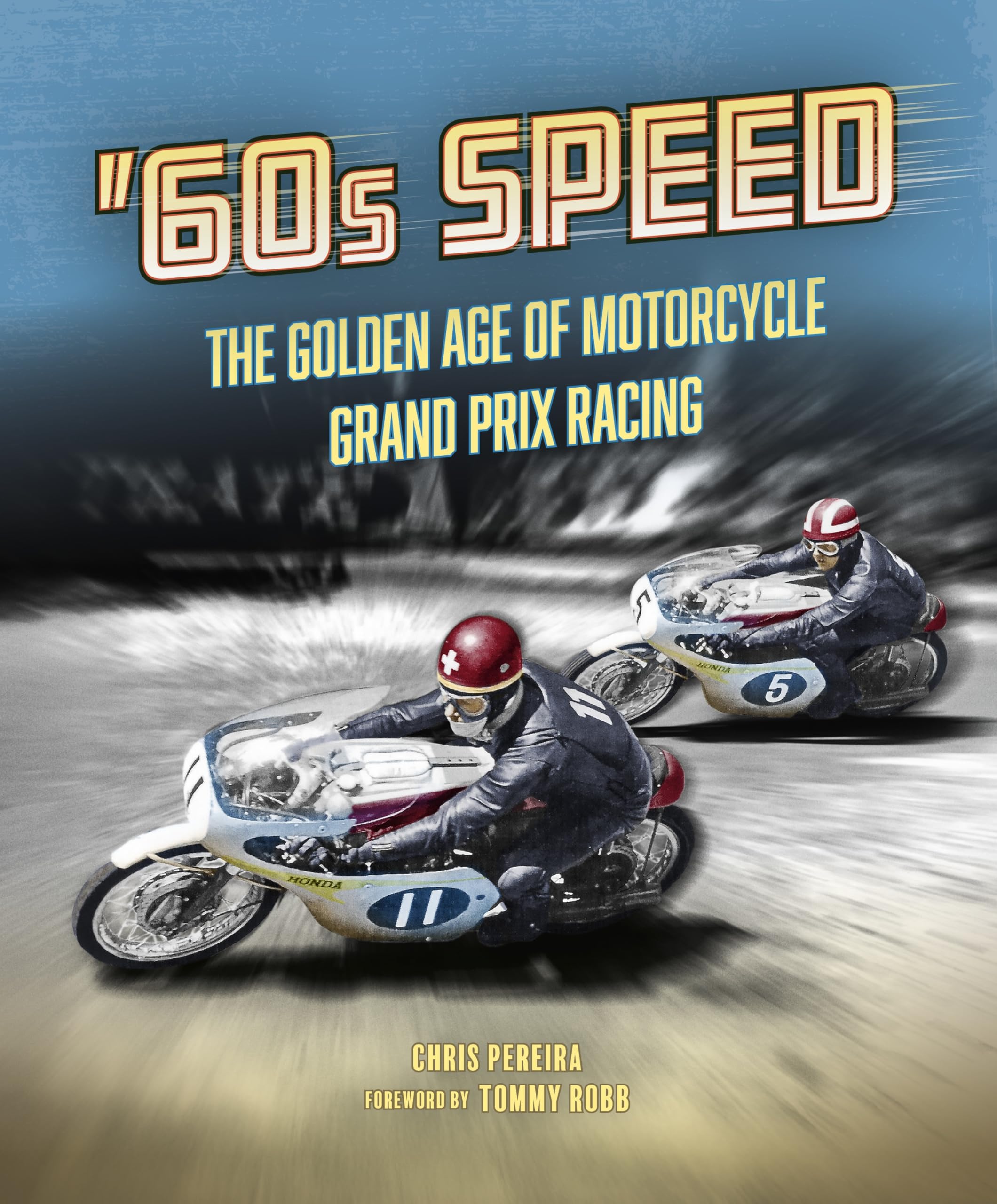 洋書 GRAND PRIX MOTORCYCLE 60s Speed: The Golden Age of Motorcycle Grand Prix Racing: Amazon
