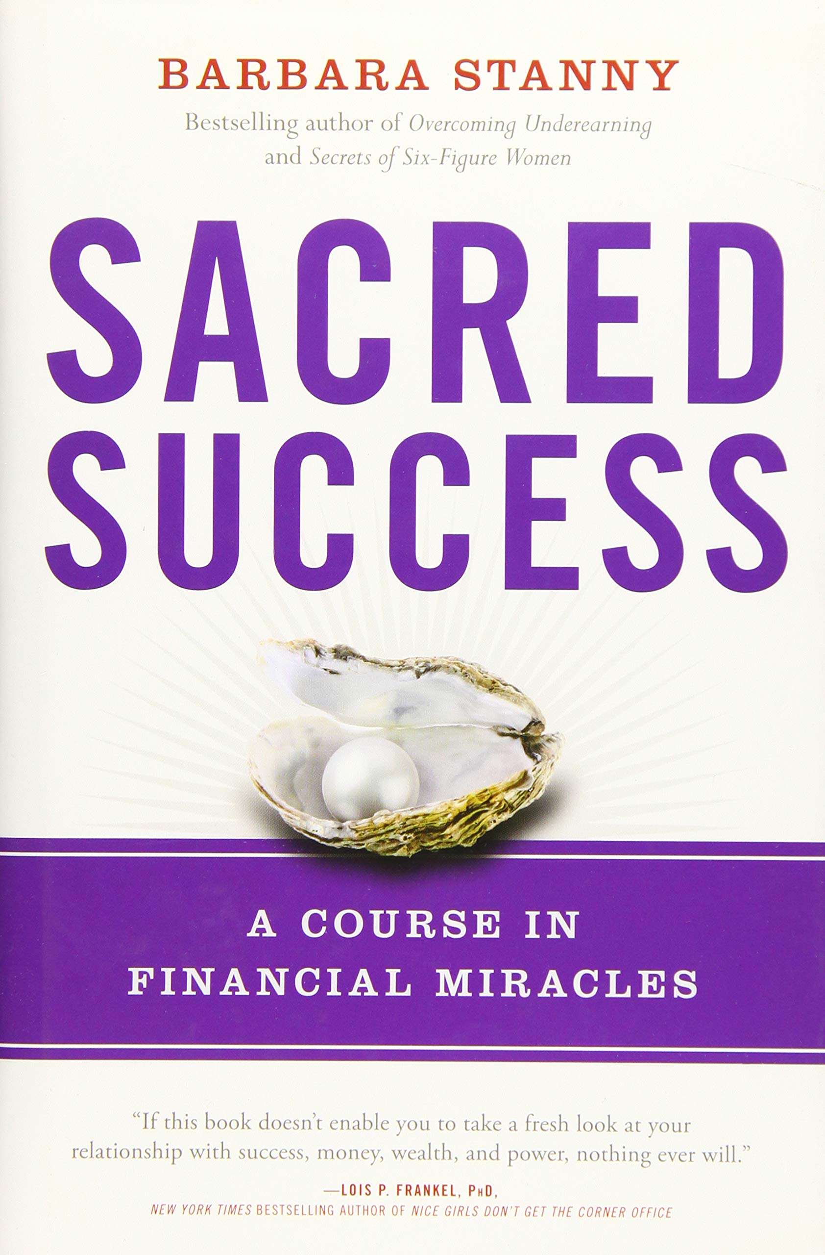 Sacred Success: A Course in Financial Miracles
