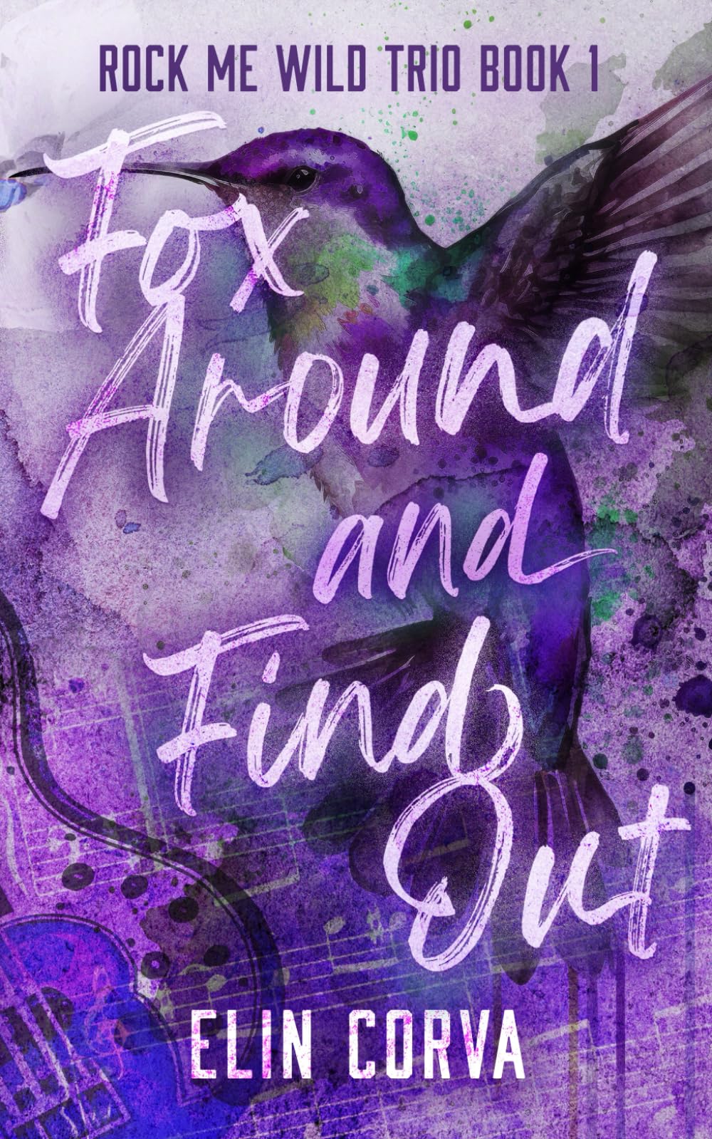 Fox Around and Find Out (Rock Me Wild)