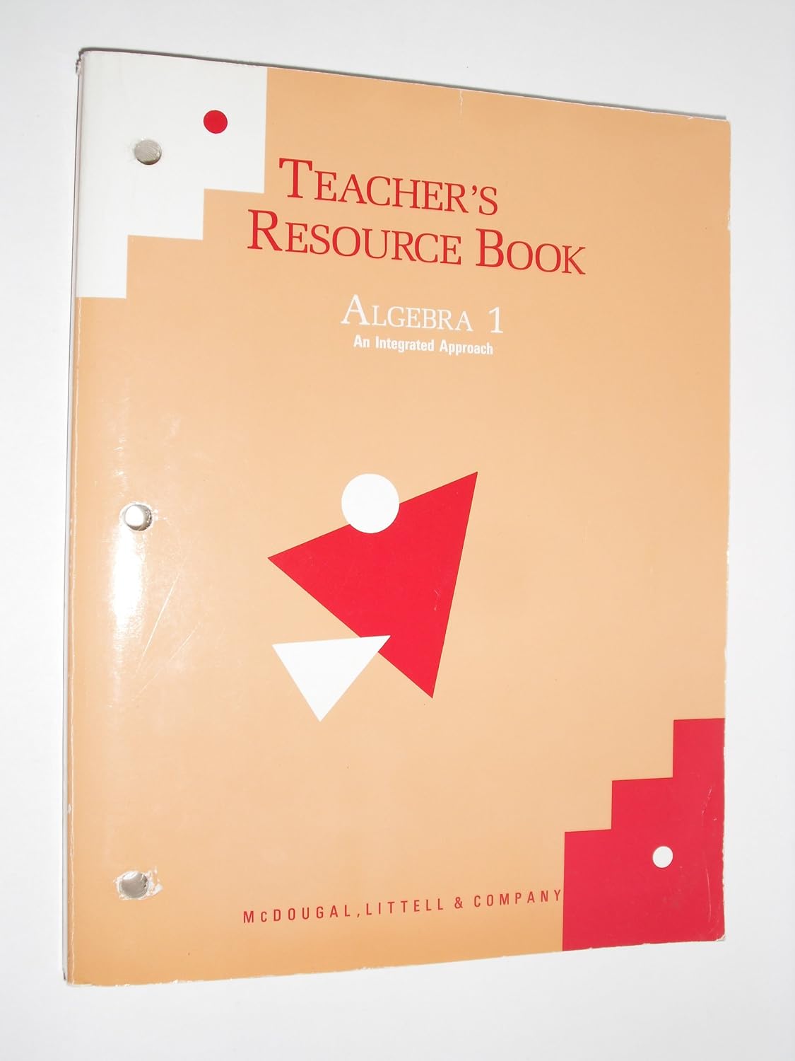 Teacher's Resource Book Algebra 1 An Integrated Approach Littell