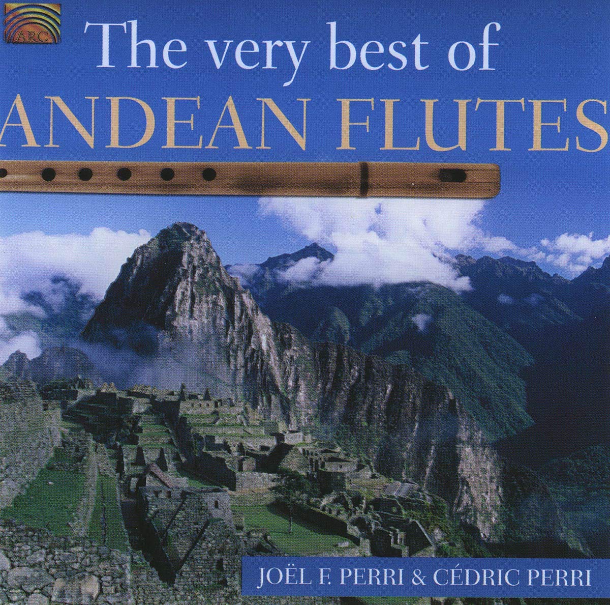 Very Best Of Andean Flutes [Audio CD] PERRI JOEL F/CEDRIC PERRI
