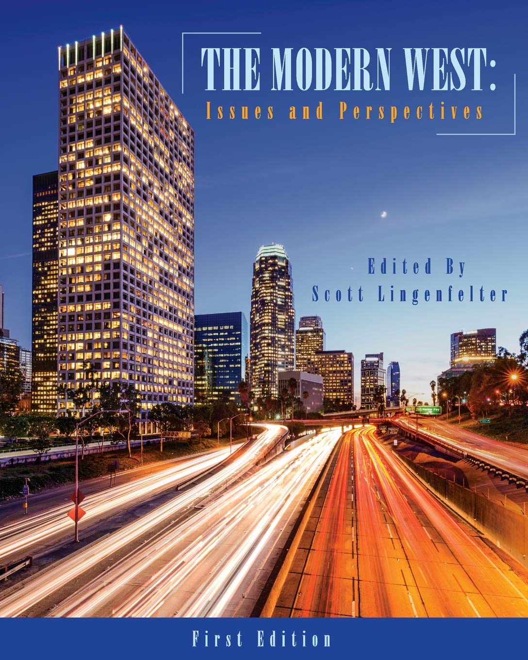 The Modern West: Issues and Perspectives
