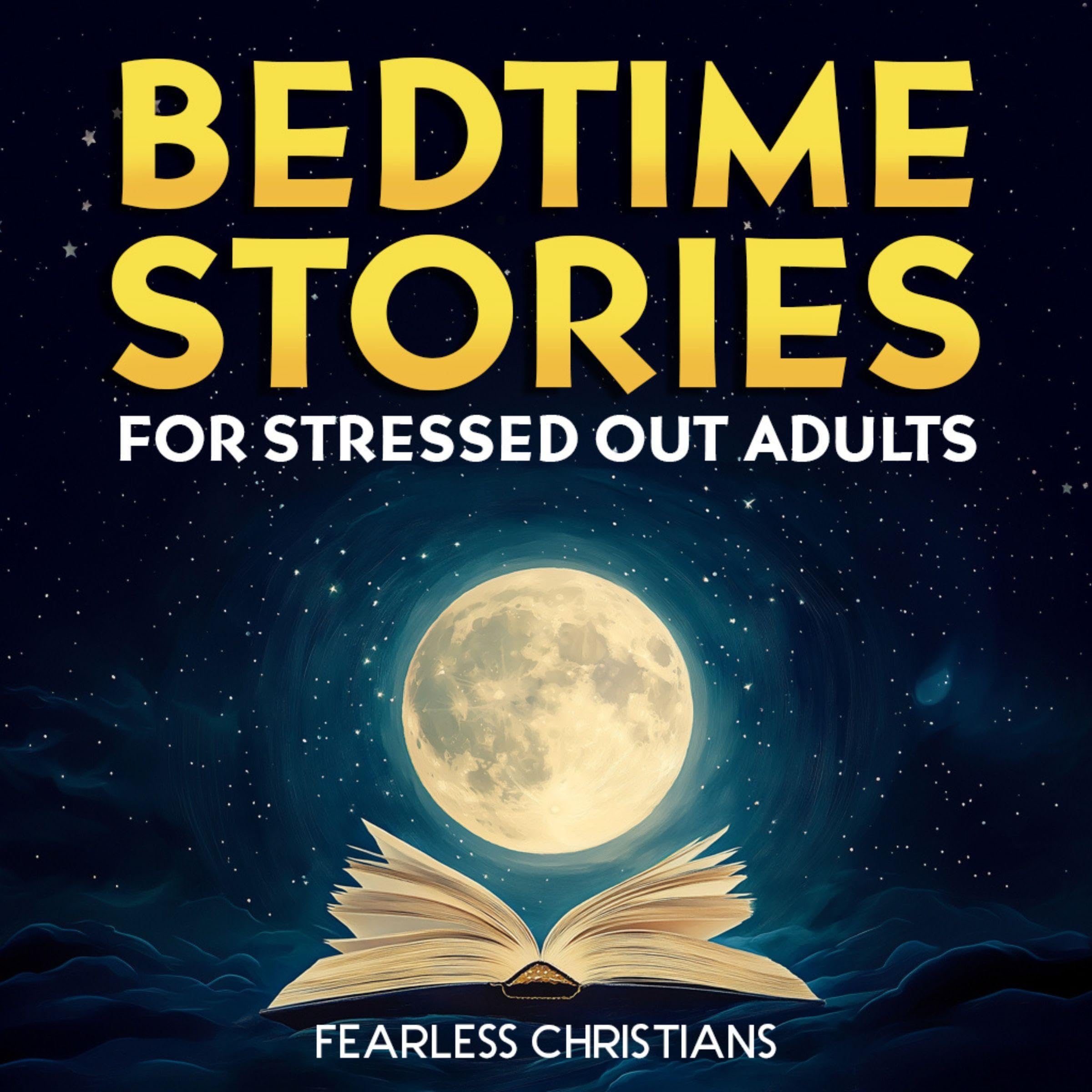 Cover art for Bedtime Stories for Stressed Out Adults