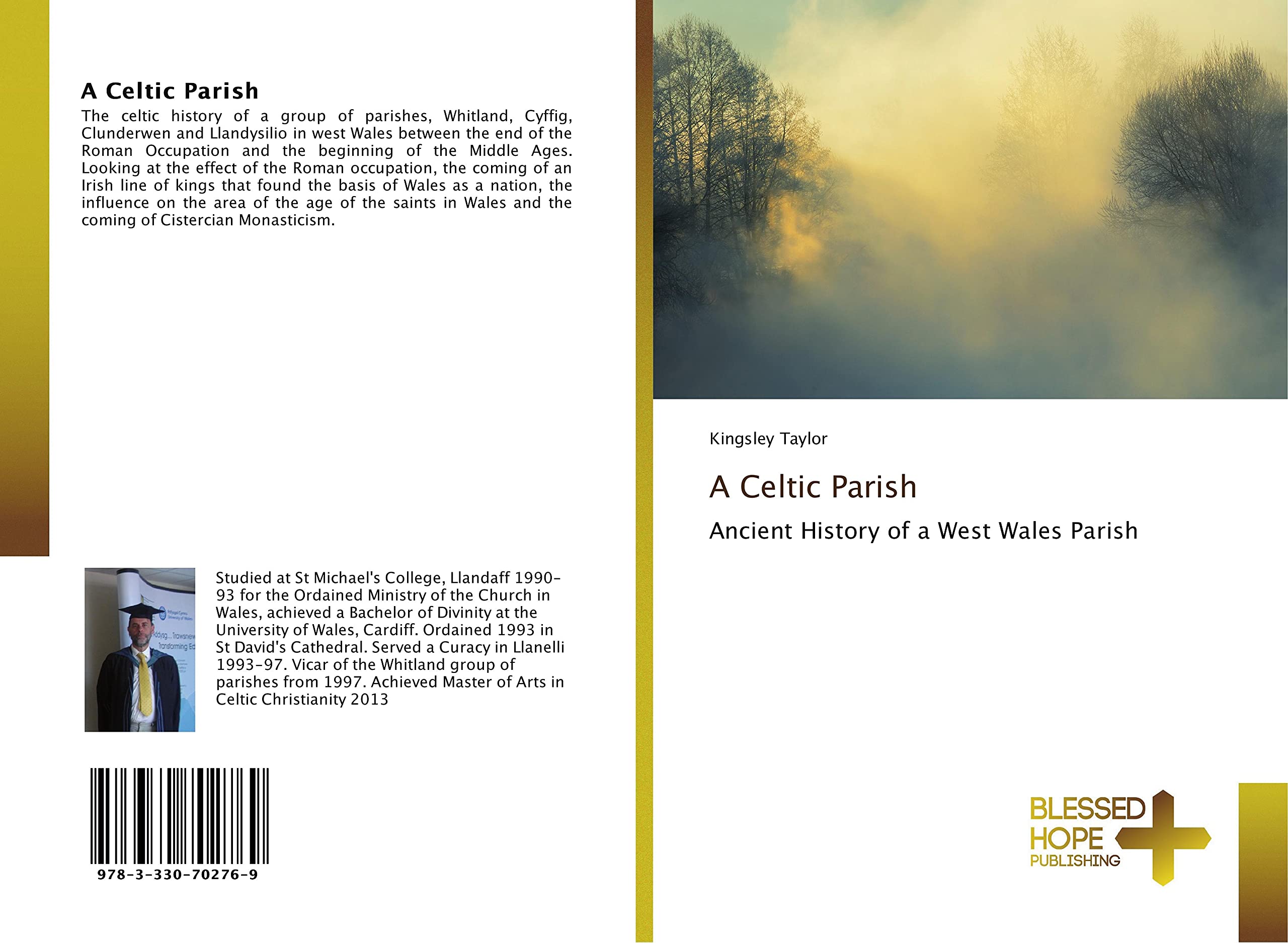 A Celtic Parish: Ancient History of a West Wales Parish