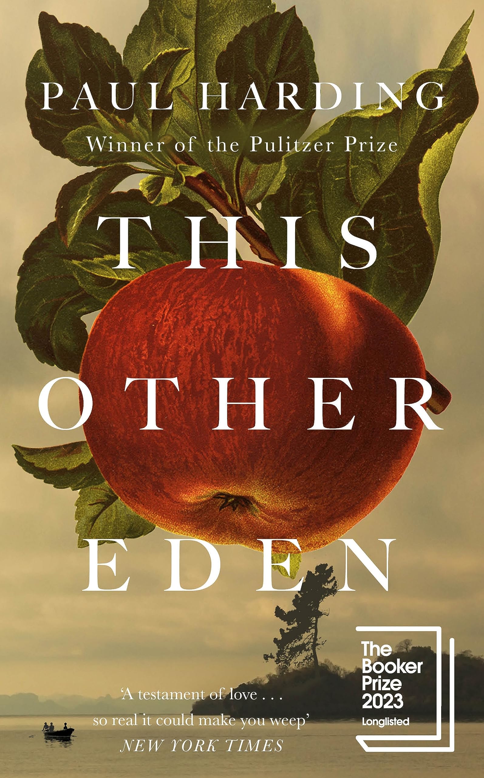 This Other Eden: The lyrical historical novel, shortlisted for The Booker Prize