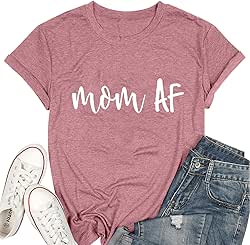 Mom AF Shirt Mom Life T Shirt Top Women Short