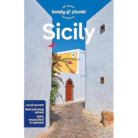 Lonely Planet Sicily: Your passport to the most relevant, up-to-date advice on...