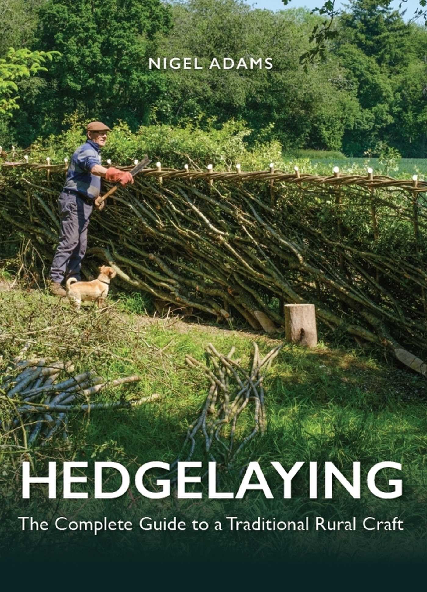 Hedgelaying by Nigel Adams (Hardback Book)