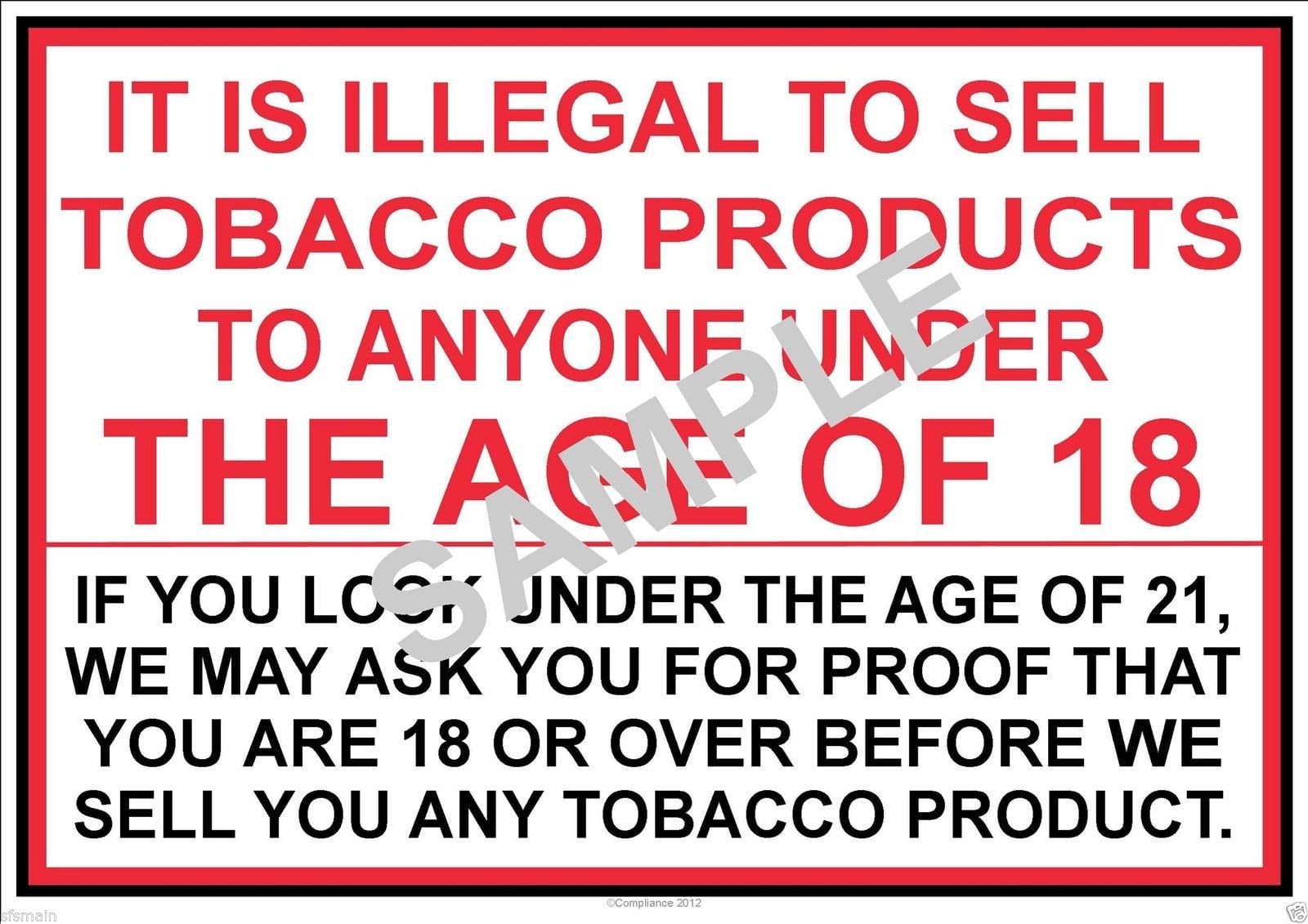IT IS ILLEGAL TO SELL TOBACCO PRODUCTS TO ANYONE UNDER THE AGE OF 18 - Children and Families Act 2014 POSTER - A5 SIGN