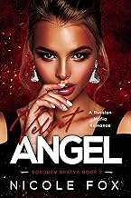 Velvet Angel: A Russian Mafia Romance (Vorobev Bratva Book 2)