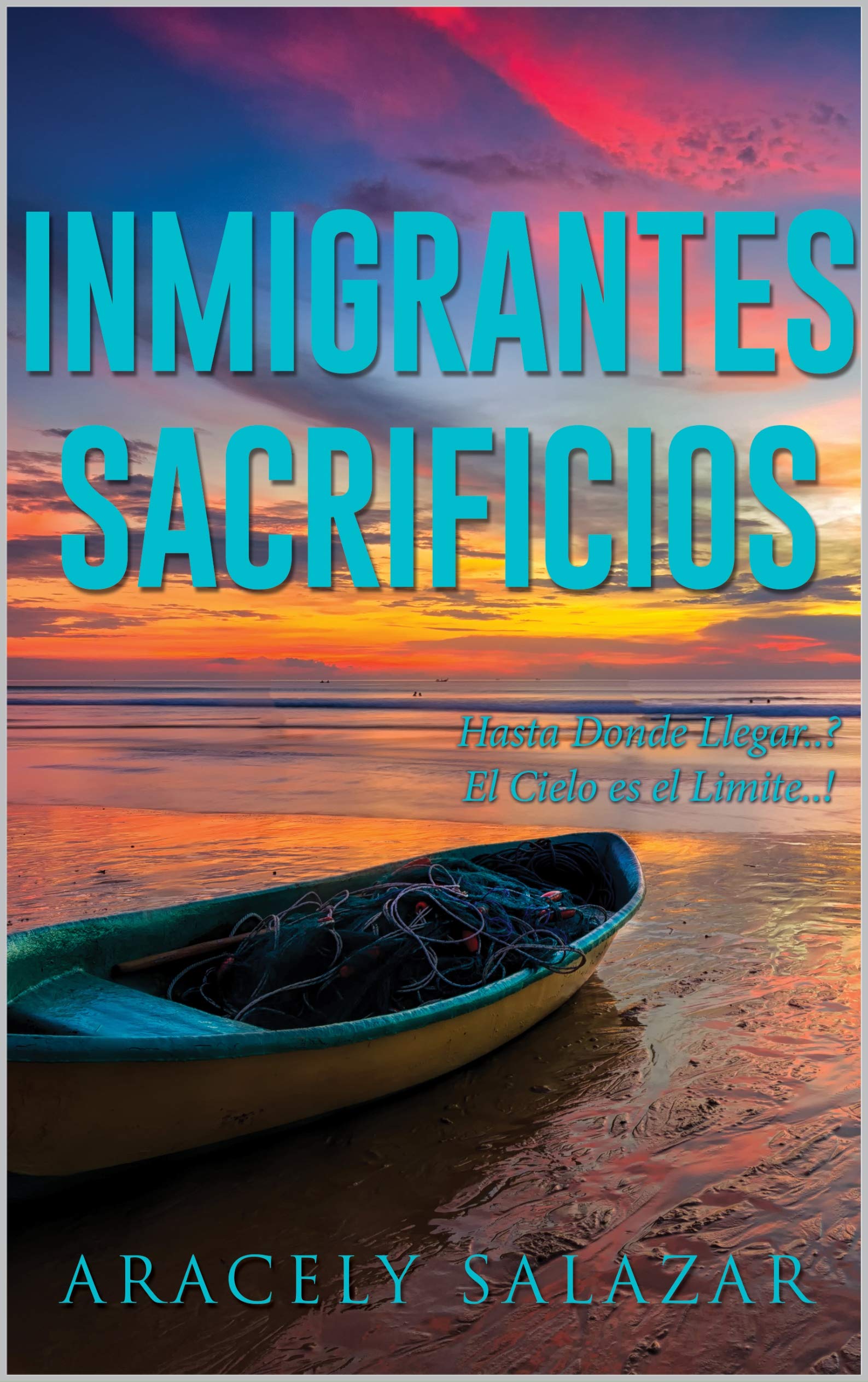 INMIGRANTES SACRIFICIOS