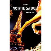 Absinthe Carousel A Novela