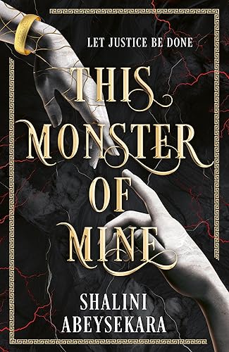 This Monster of Mine: The #1 Sunday Times bestselling dark romantic fantasy inspired by Ancient Rome