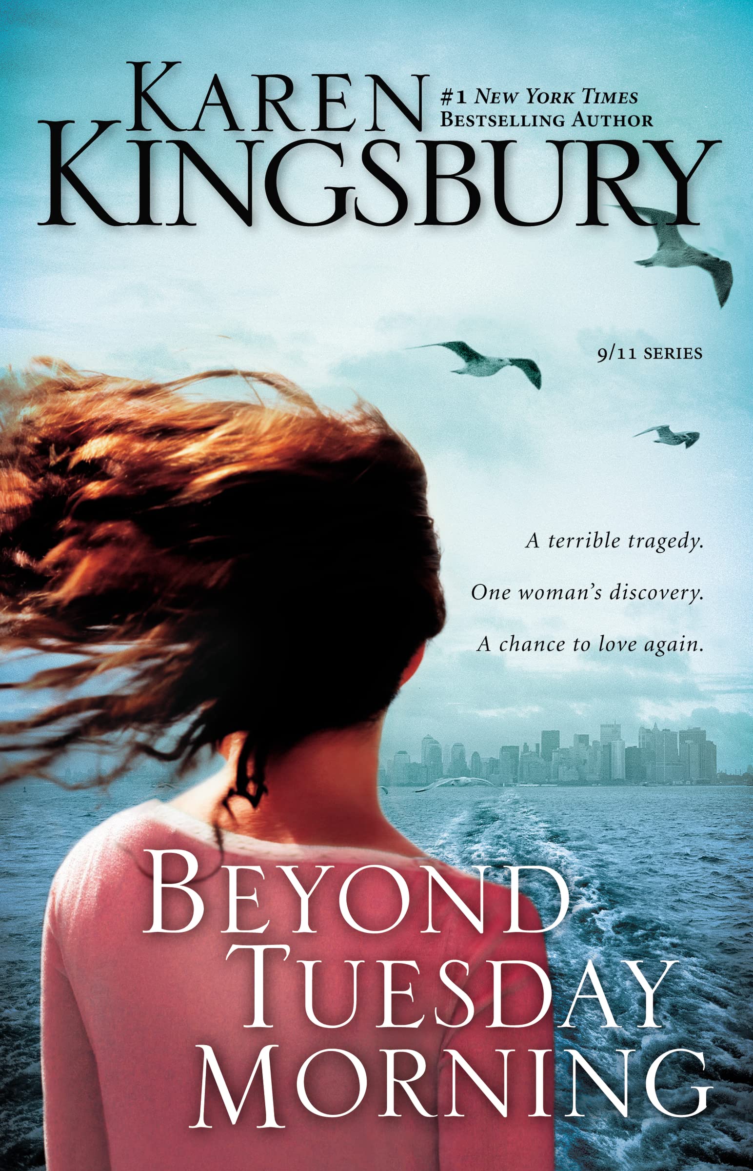 Beyond Tuesday Morning: Sequel to the Bestselling One Tuesday Morning: A Story of Second Chances: 2 (9/11 Series)