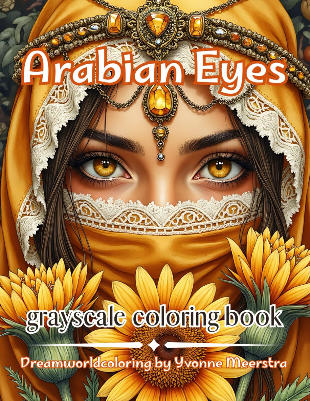 Arabian eyes: Veiled Portraits, Floral Symbols & Timeless Beauty