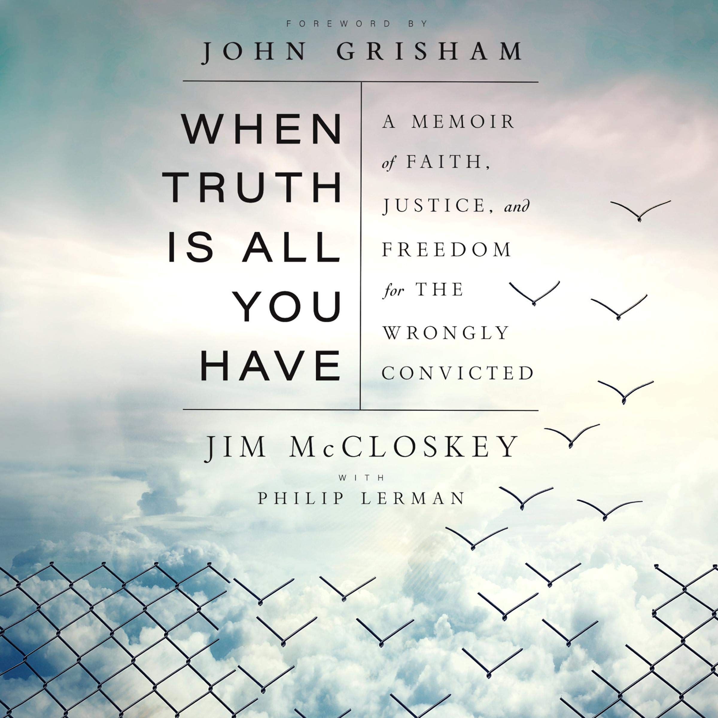 When Truth Is All You Have