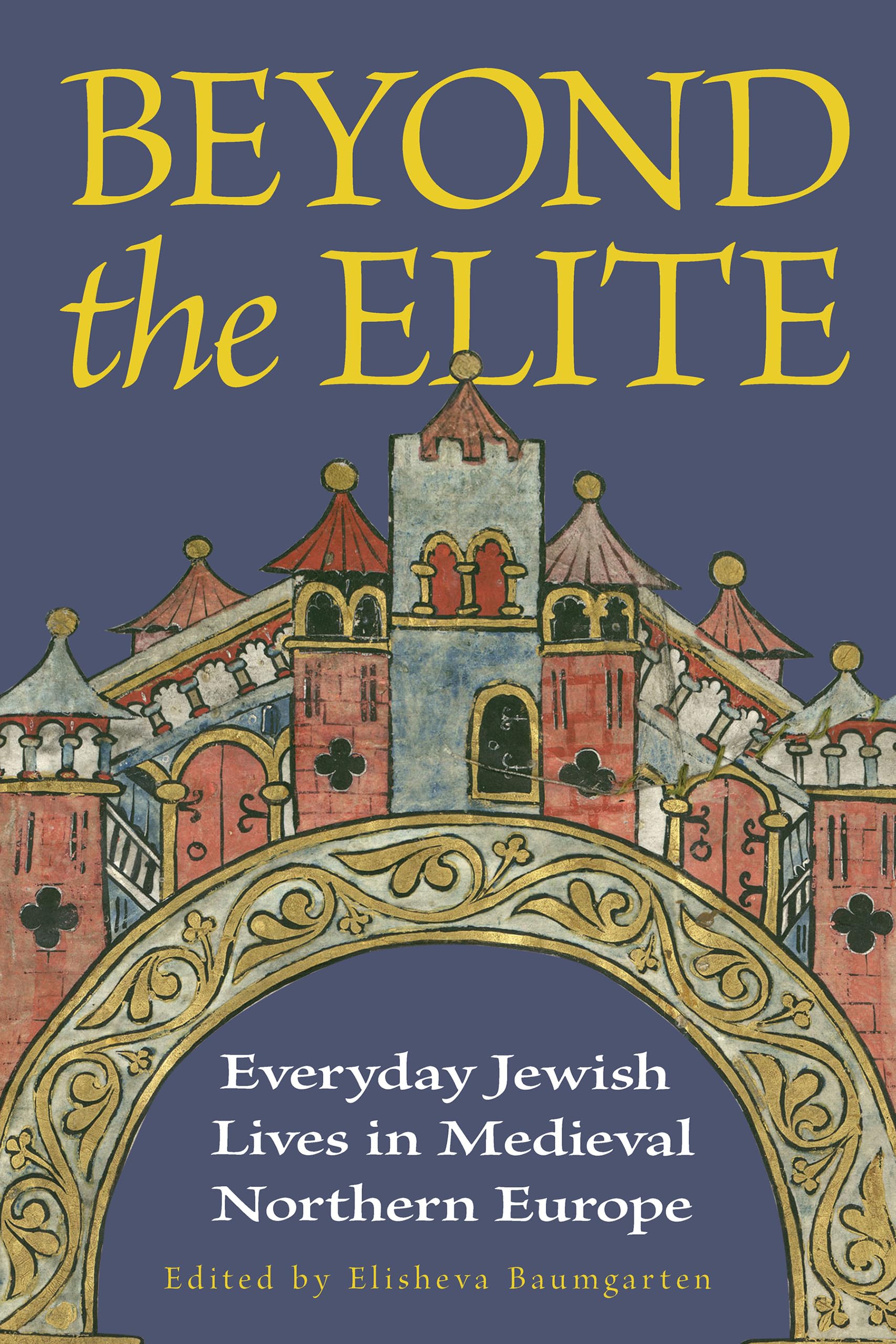 Beyond the Elite by Elisheva Baumgarten - 9781501785382
