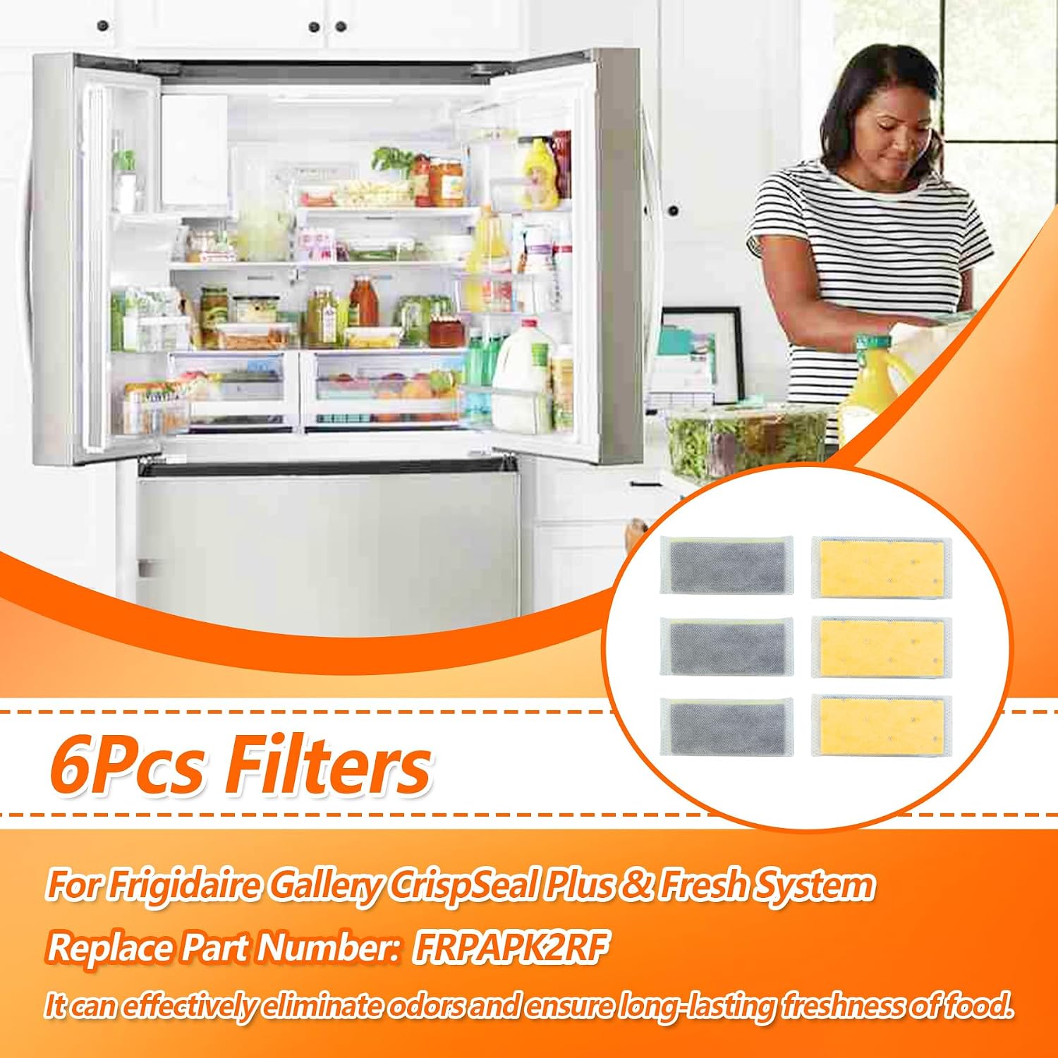 6Pcs FRPAPK2RF Refrigerators Filters Fit for Frigidaire Gallery CrispSeal Plus Fresh System GRMC2273BF GRMC2273BD GRMC2272BF GRMN2872AF GRMS2773AF GRMC2273CF GRMC2273CD