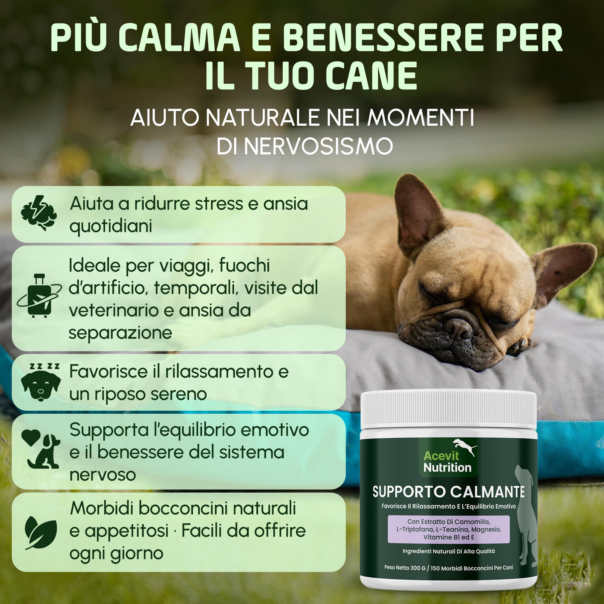 Calmante per Cani, 150 bocconcini, 100% Naturale – Antistress Naturale con L-Triptofano e L-Teanina – Aiuta contro Ansia, Stress e Nervosismo – Supporto Emotivo Senza Sonnolenza | Acevit Nutrition