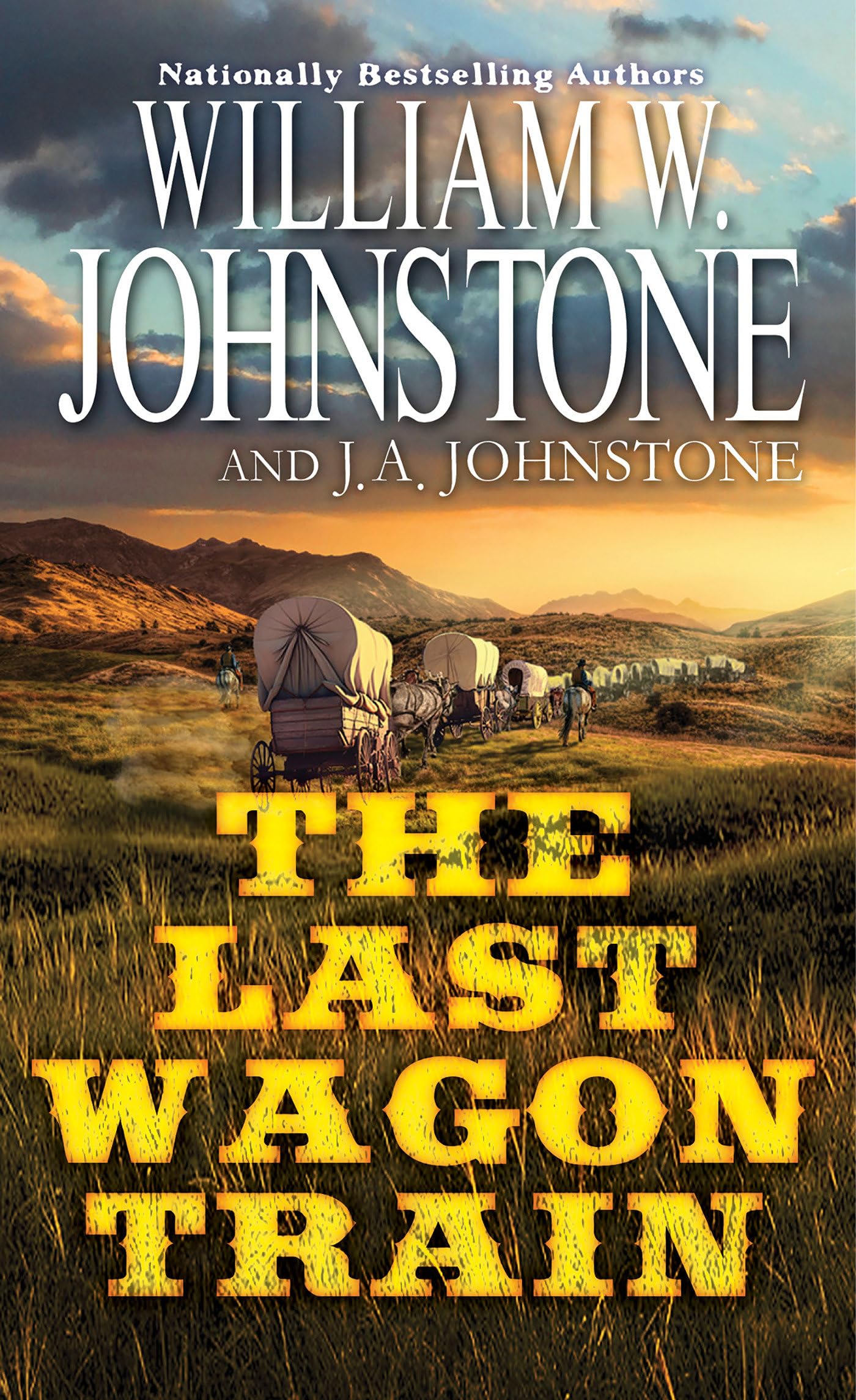 The Last Wagon Train by J.A. Johnstone (Paperback Book)