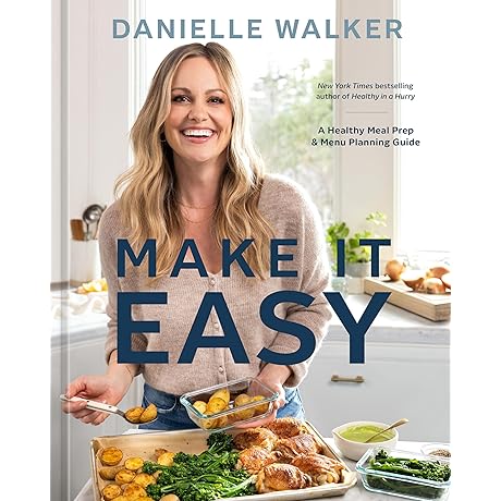 Against All Grain Cookbooks by Danielle Walker: Make It Easy